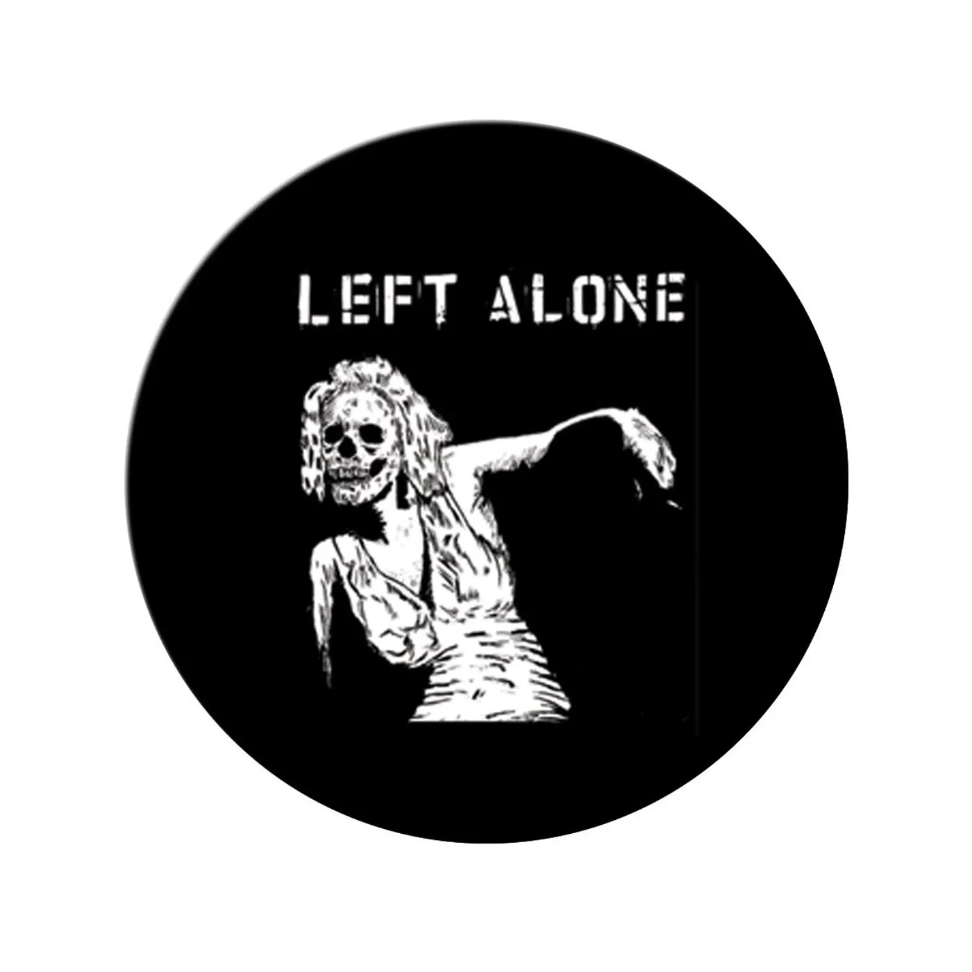 Left Alone "Dead Girl" Pin