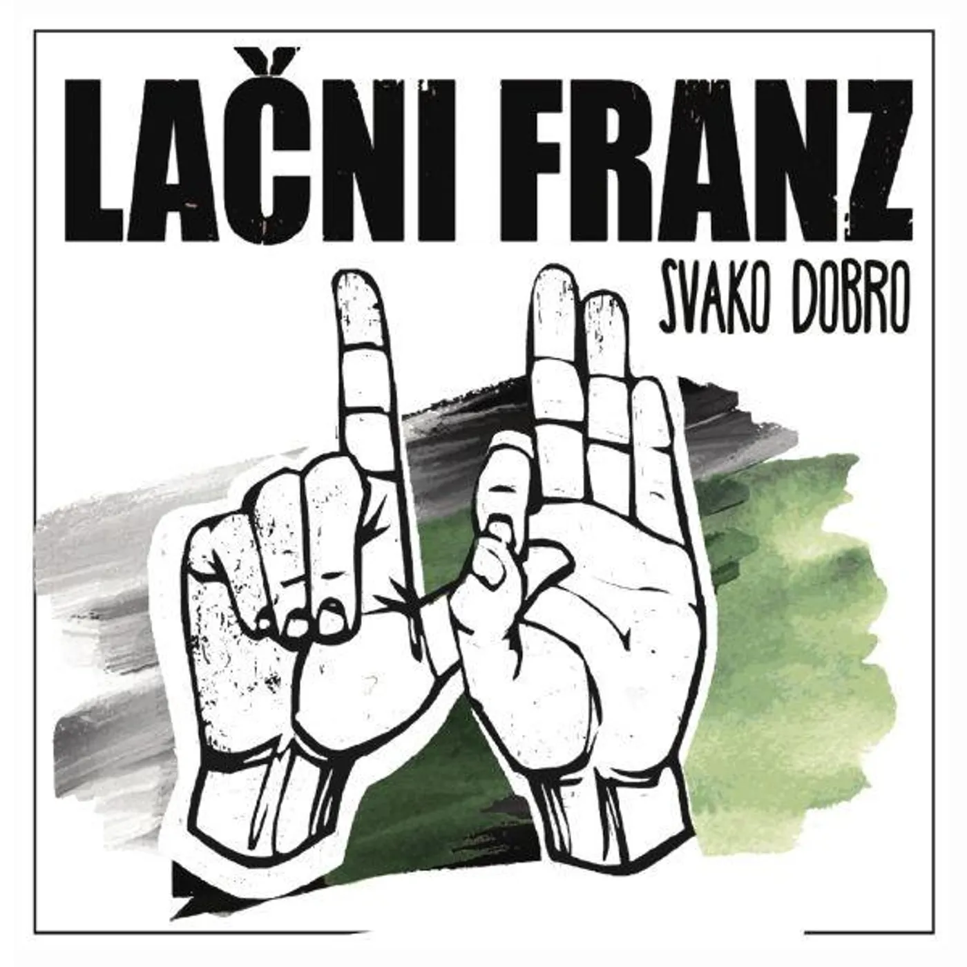 LAČNI FRANZ - SVAKO DOBRO