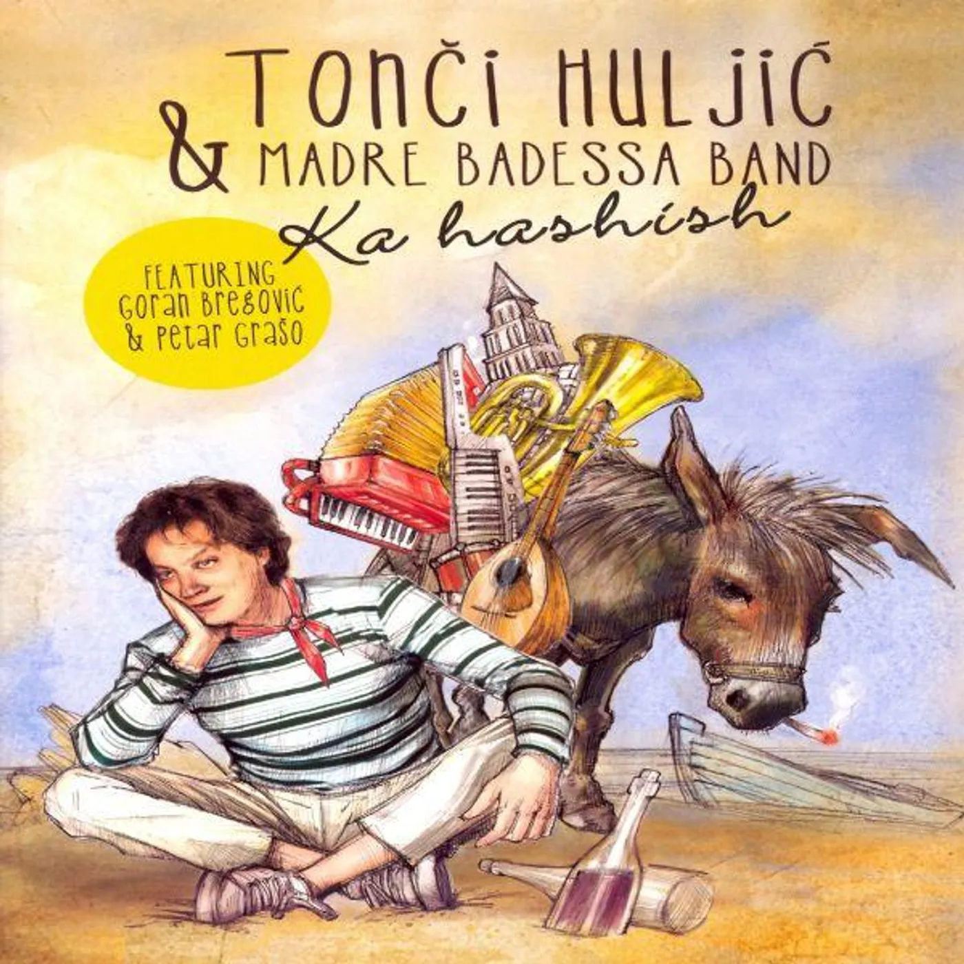 TONČI HULJIĆ & MADRE BADESSA - KA HASHISH
