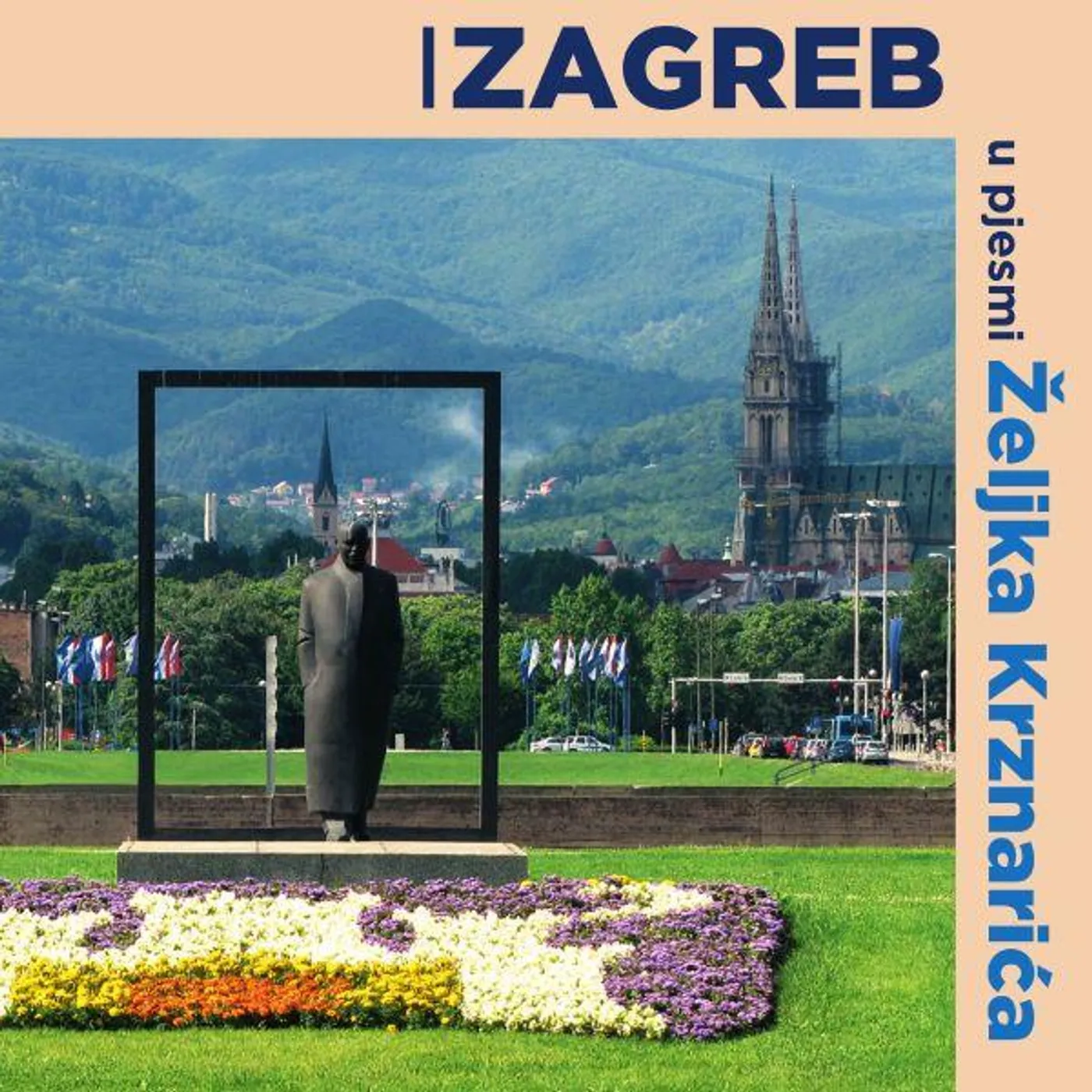 Razni Izvođači ZAGREB U PJESMI