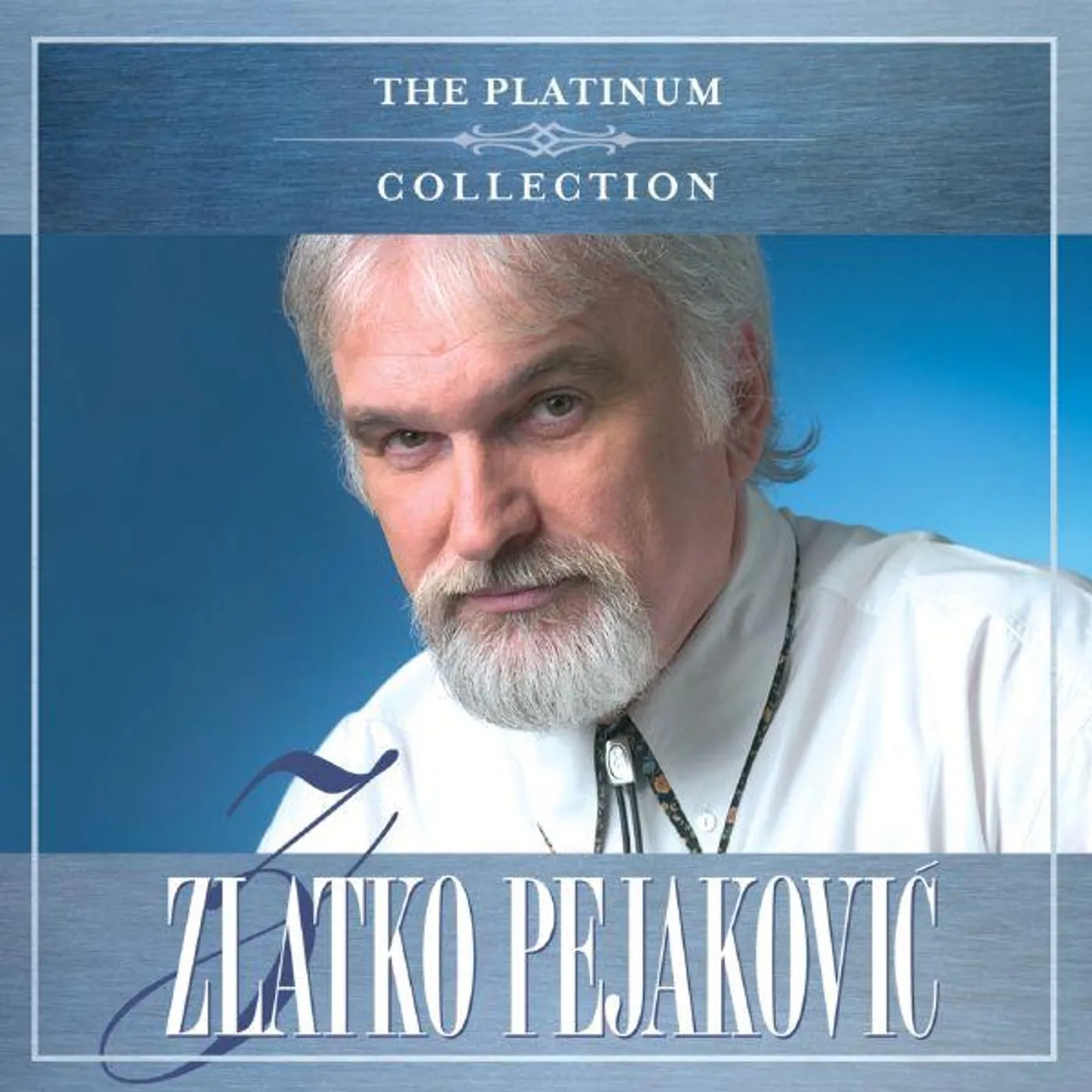 Zlatko Pejakovic - THE PLATINUM COLLECTION