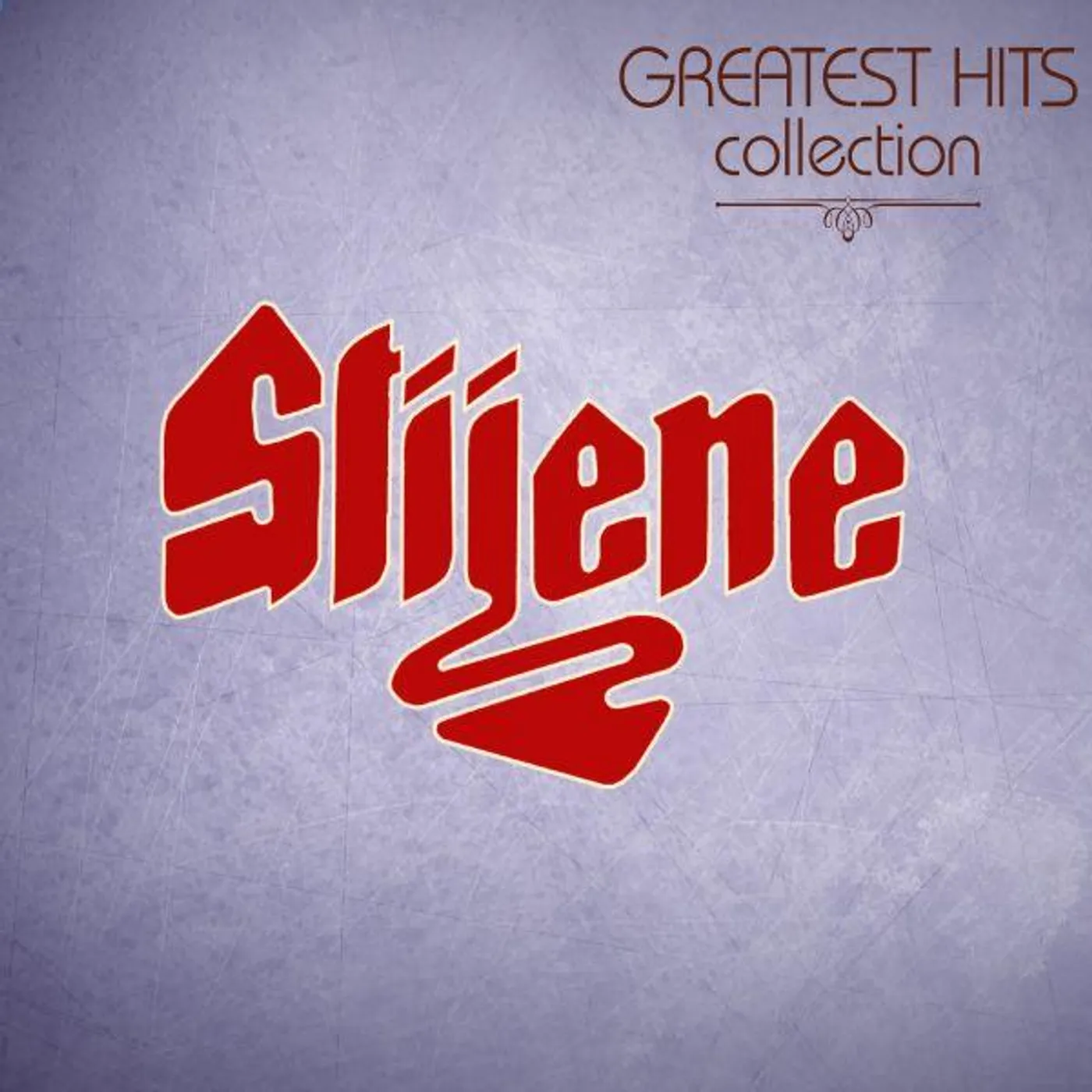 STIJENE - GREATEST HITS COLLECTION