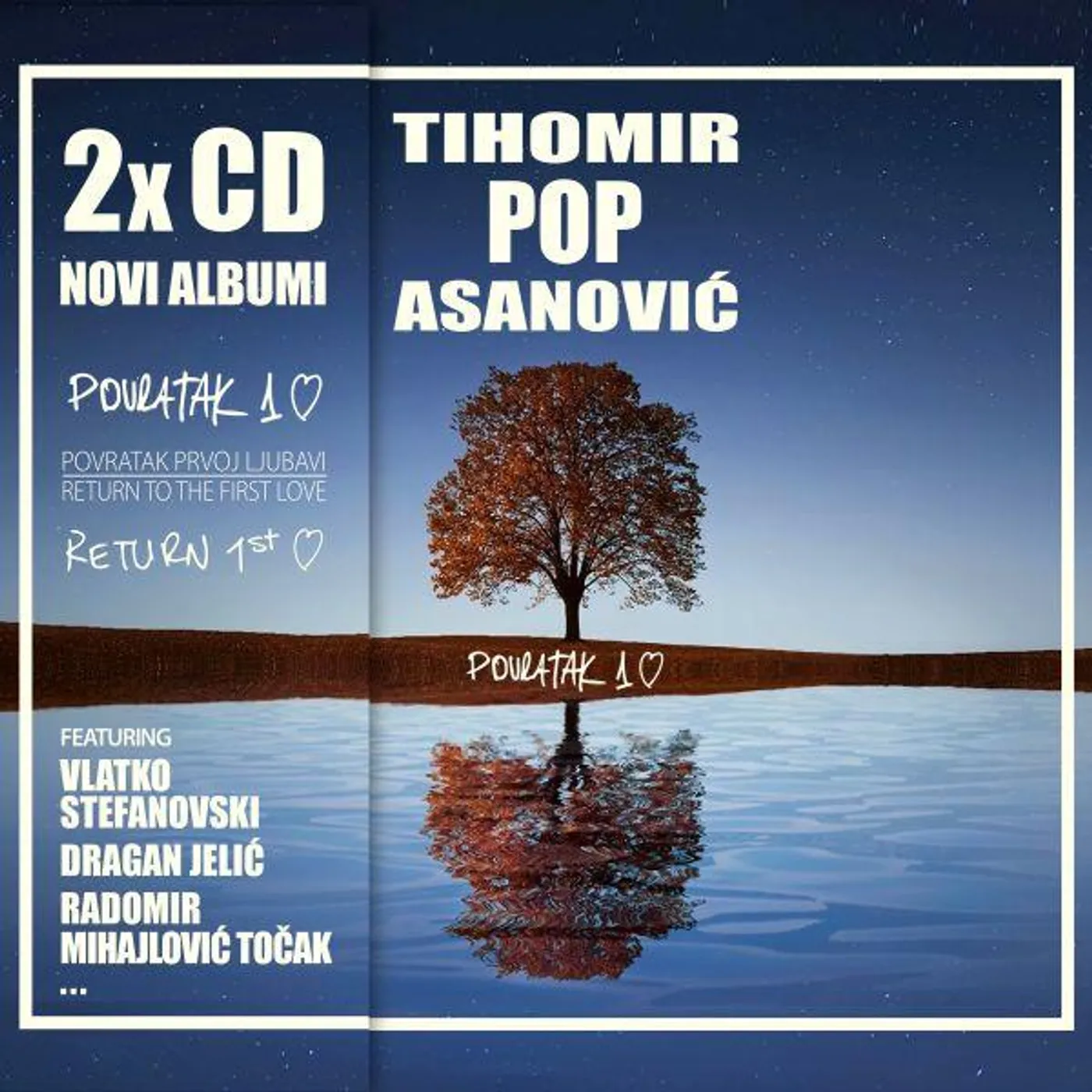 Asanović Tihomir Pop - POVRATAK PRVOJ LJUBAVI / RETURN TO THE FIRST LOVE