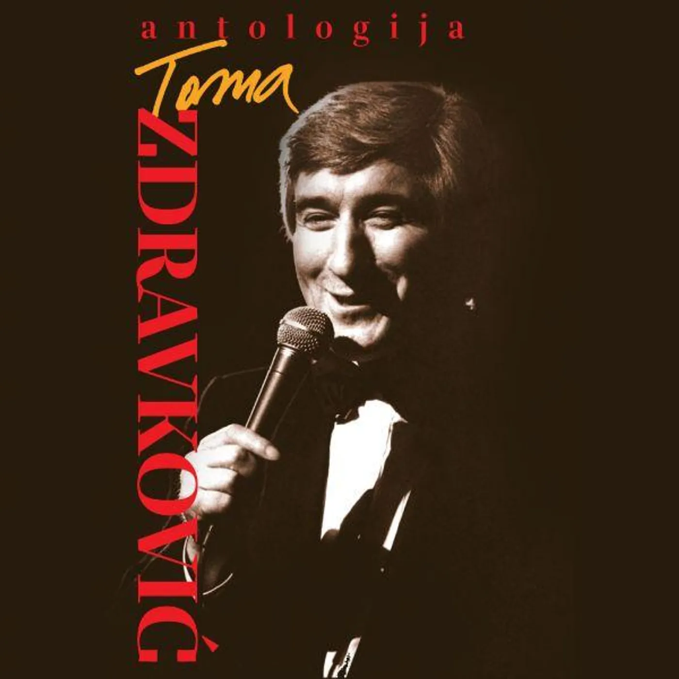 Toma Zdravkovic - ANTOLOGIJA