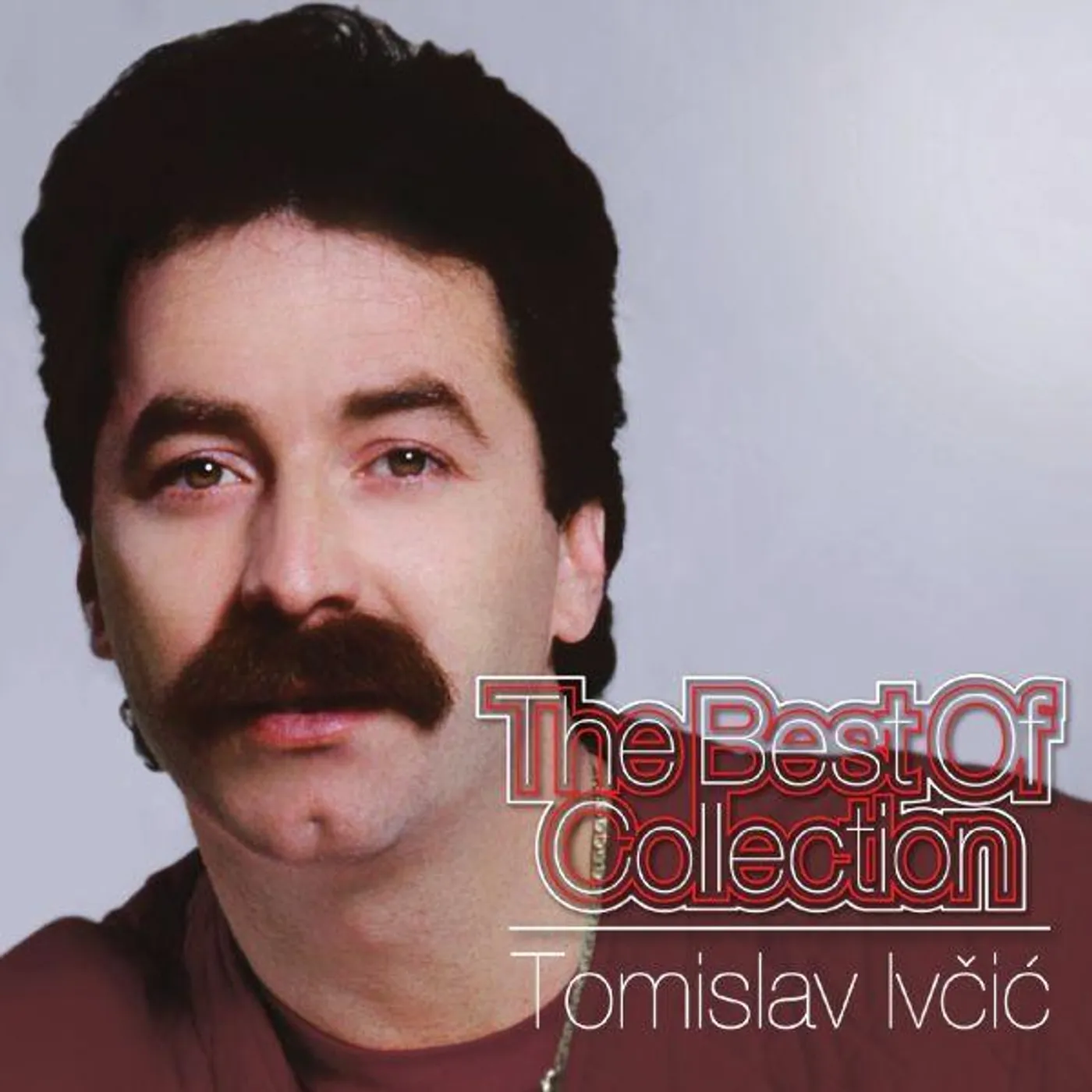 TOMISLAV IVČIĆ - THE BEST OF COLLECTION