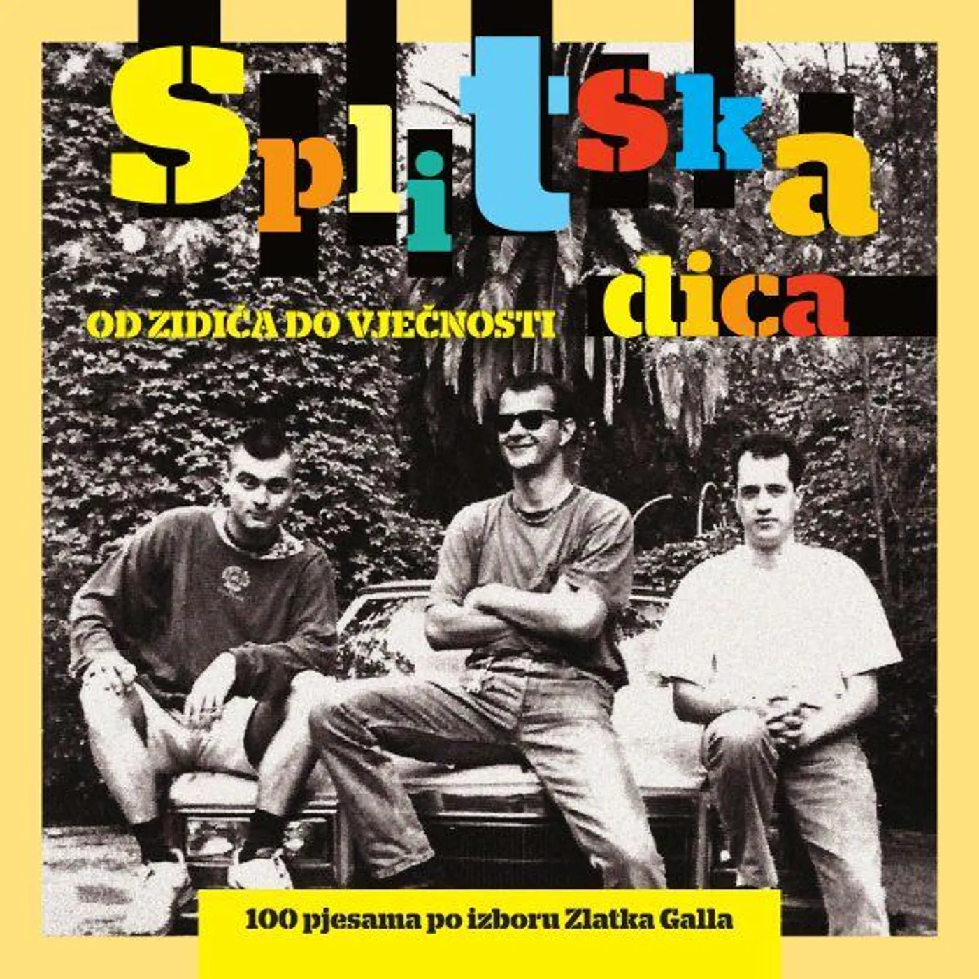 Razni Izvođači ZLATKO GALL - SPLITSKA DICA