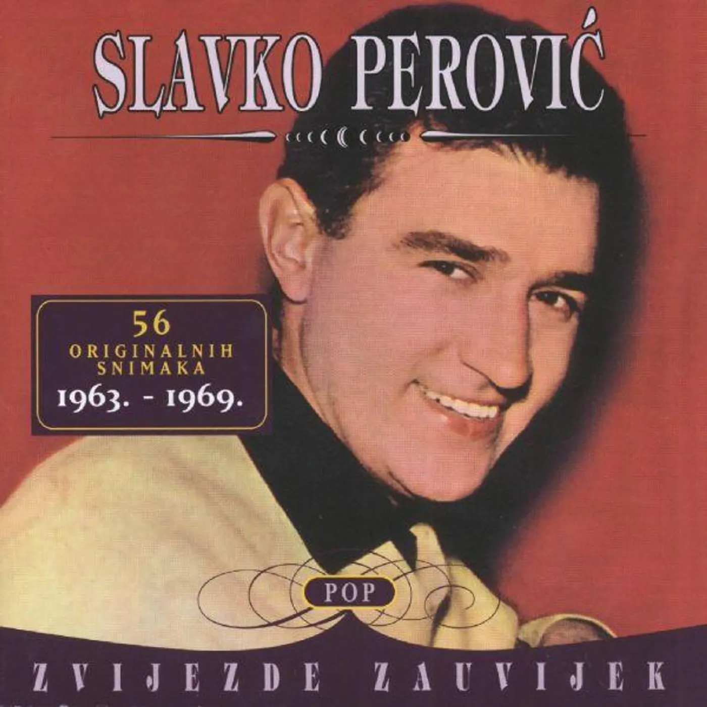 Slavko Perovic - POP ZVIJEZDE ZAUVIJEK - ŠEZDESETE