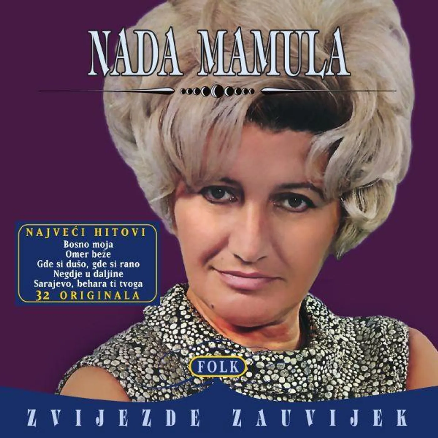 Nada Mamula FOLK ZVIJEZDE ZAUVIJEK