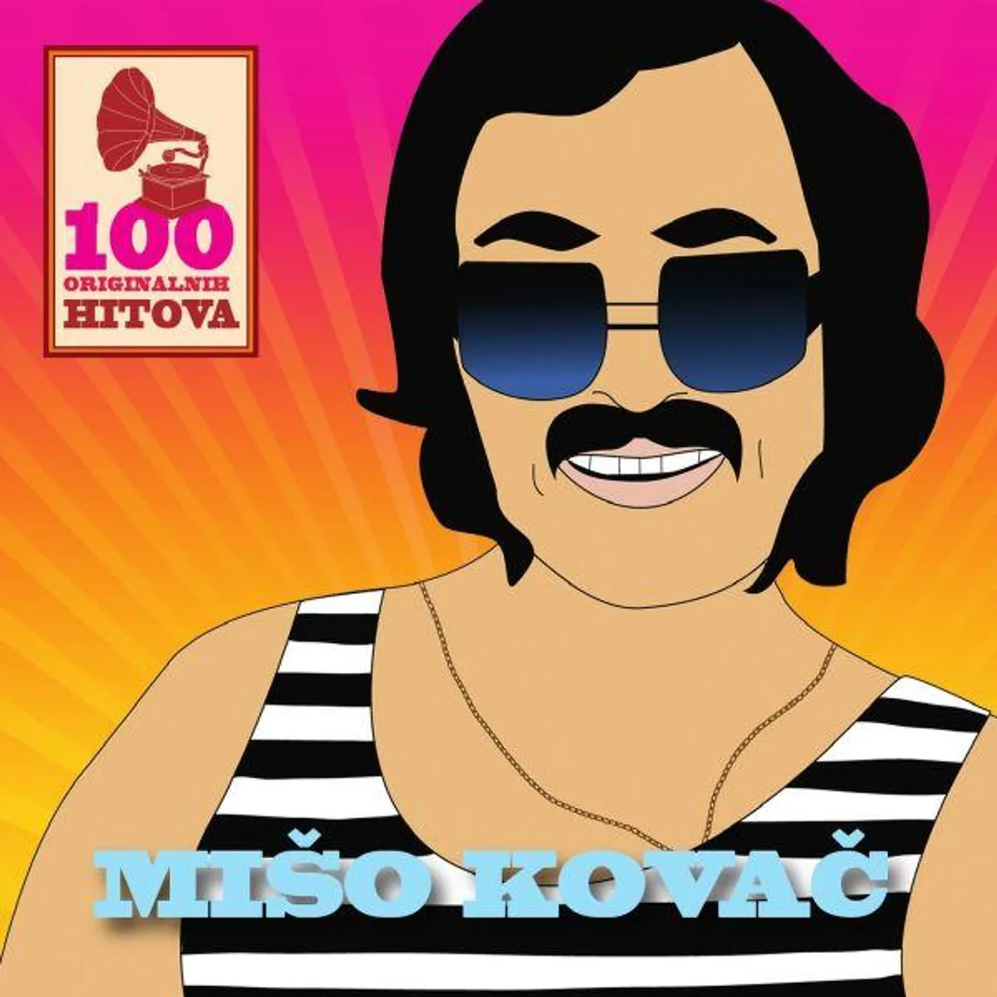 MIŠO KOVAČ - 100 ORIGINALNIH HITOVA