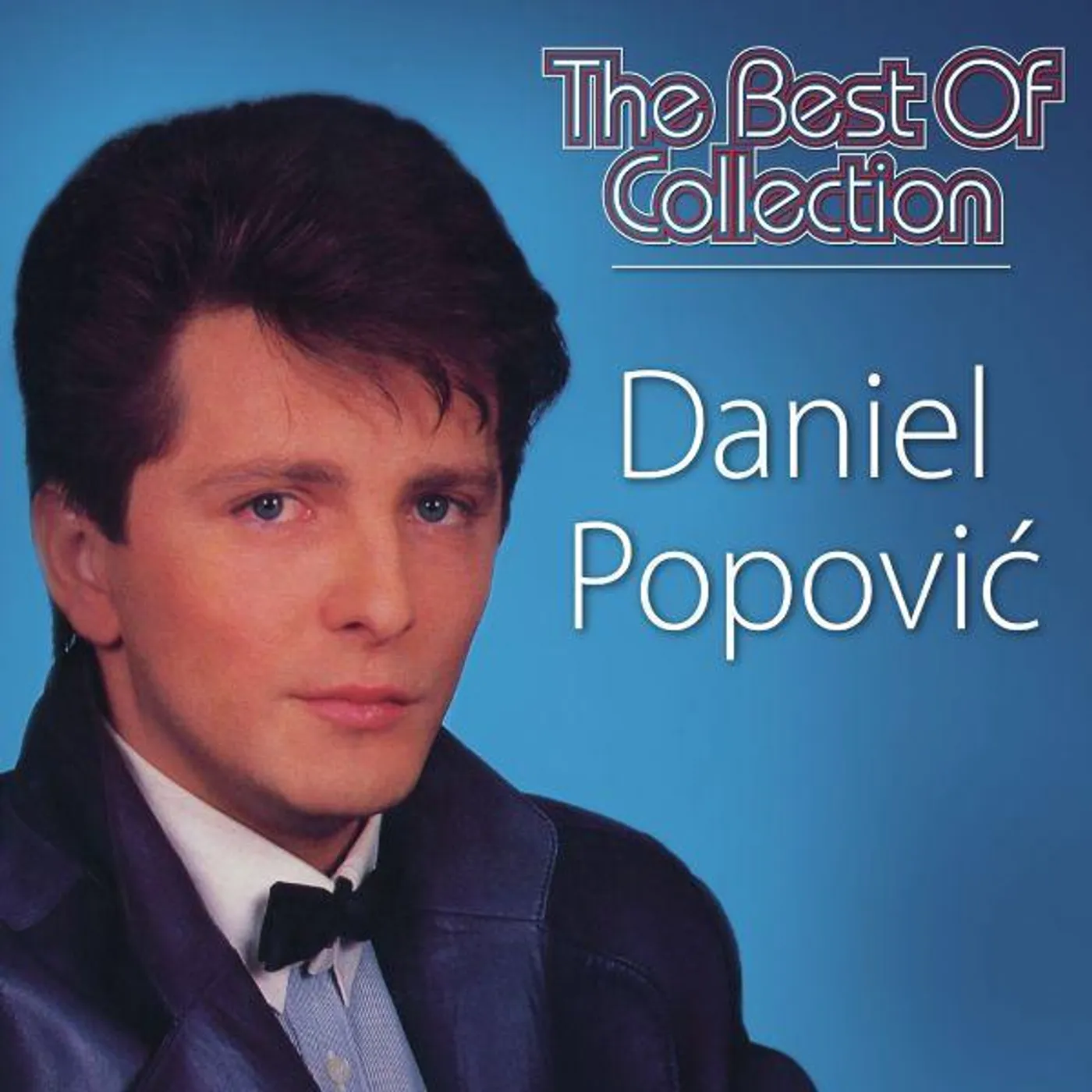DANIEL POPOVIĆ - THE BEST COLLECTION