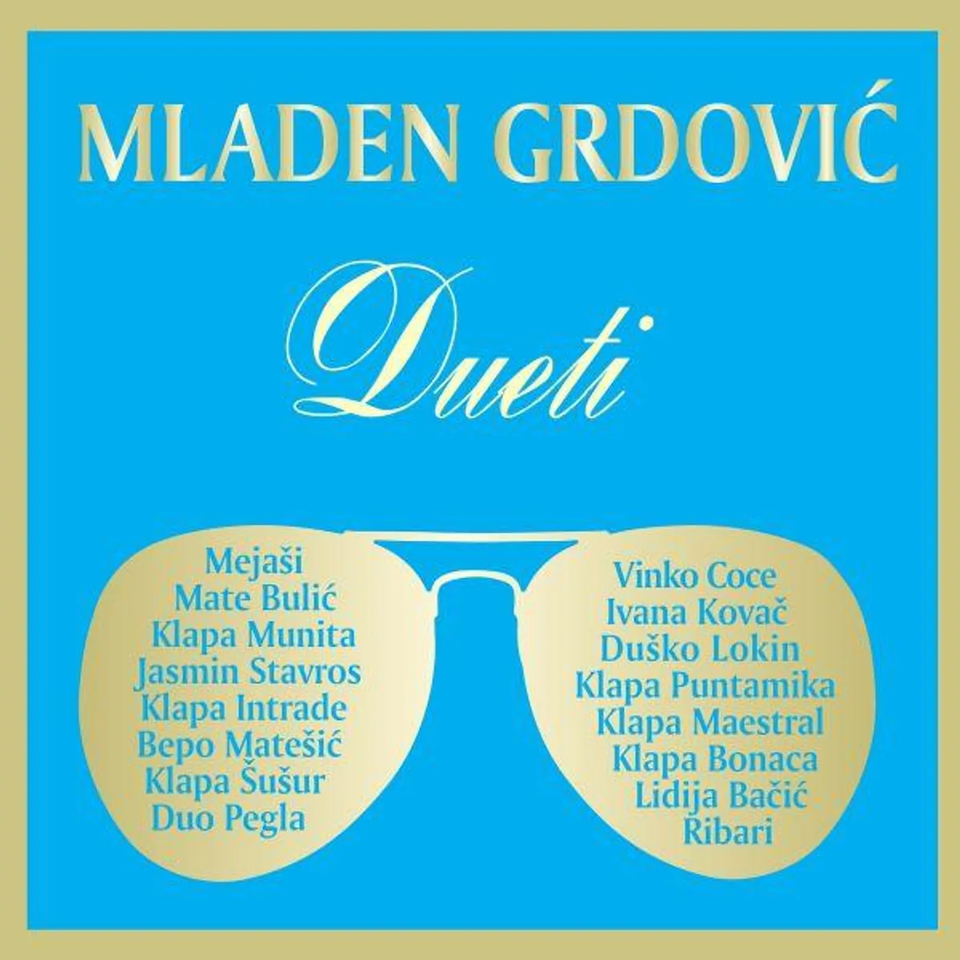 MLADEN GRDOVIĆ - DUETI