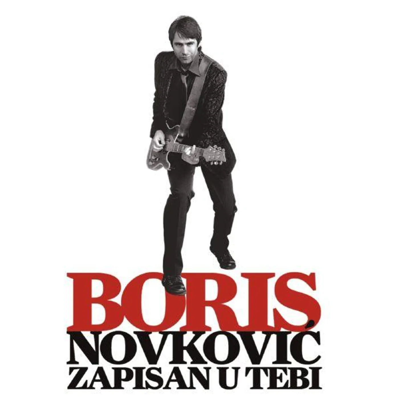 BORIS NOVKOVIĆ - ZAPISAN U TEBI