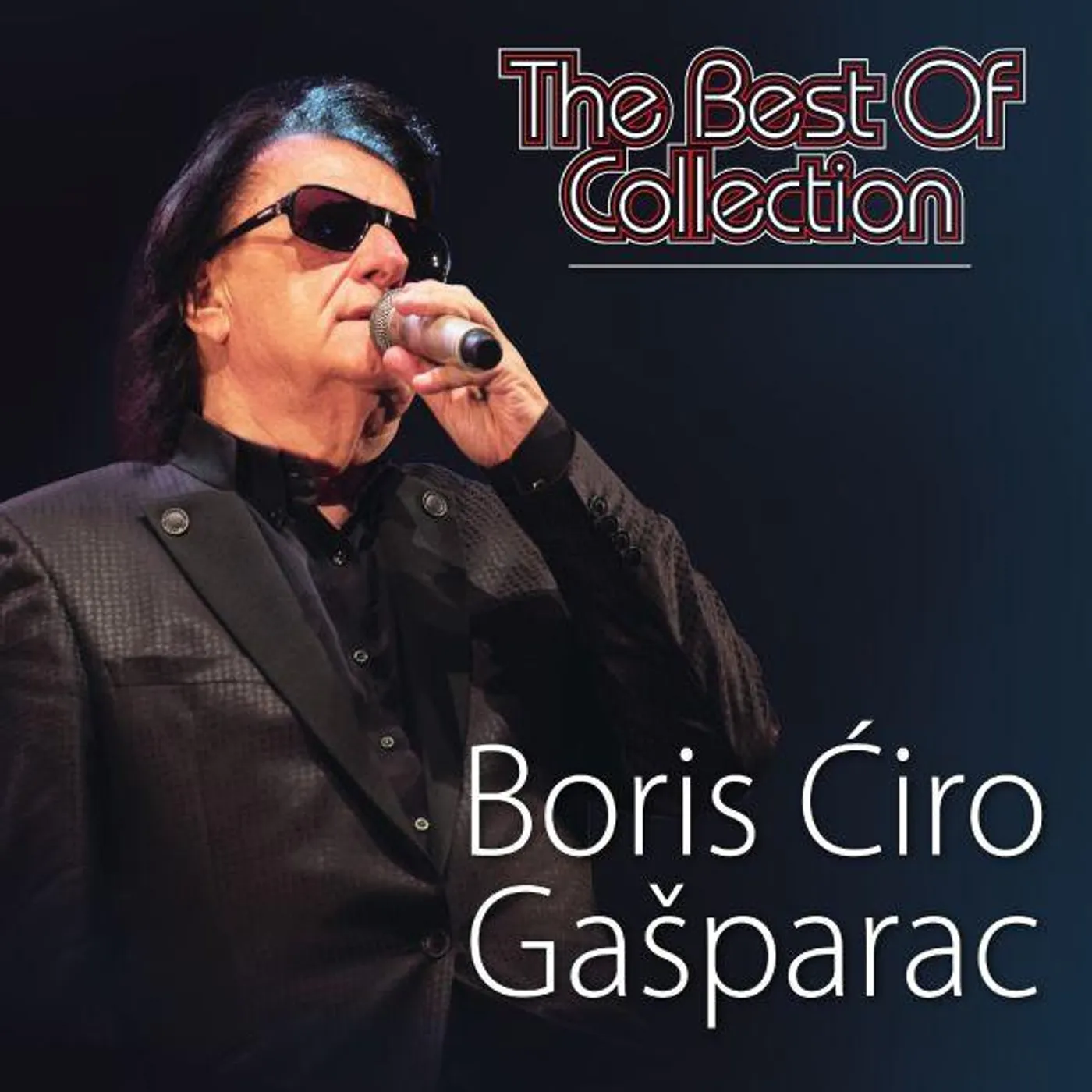 Boris Ciro Gasparac - THE BEST OF COLLECTION