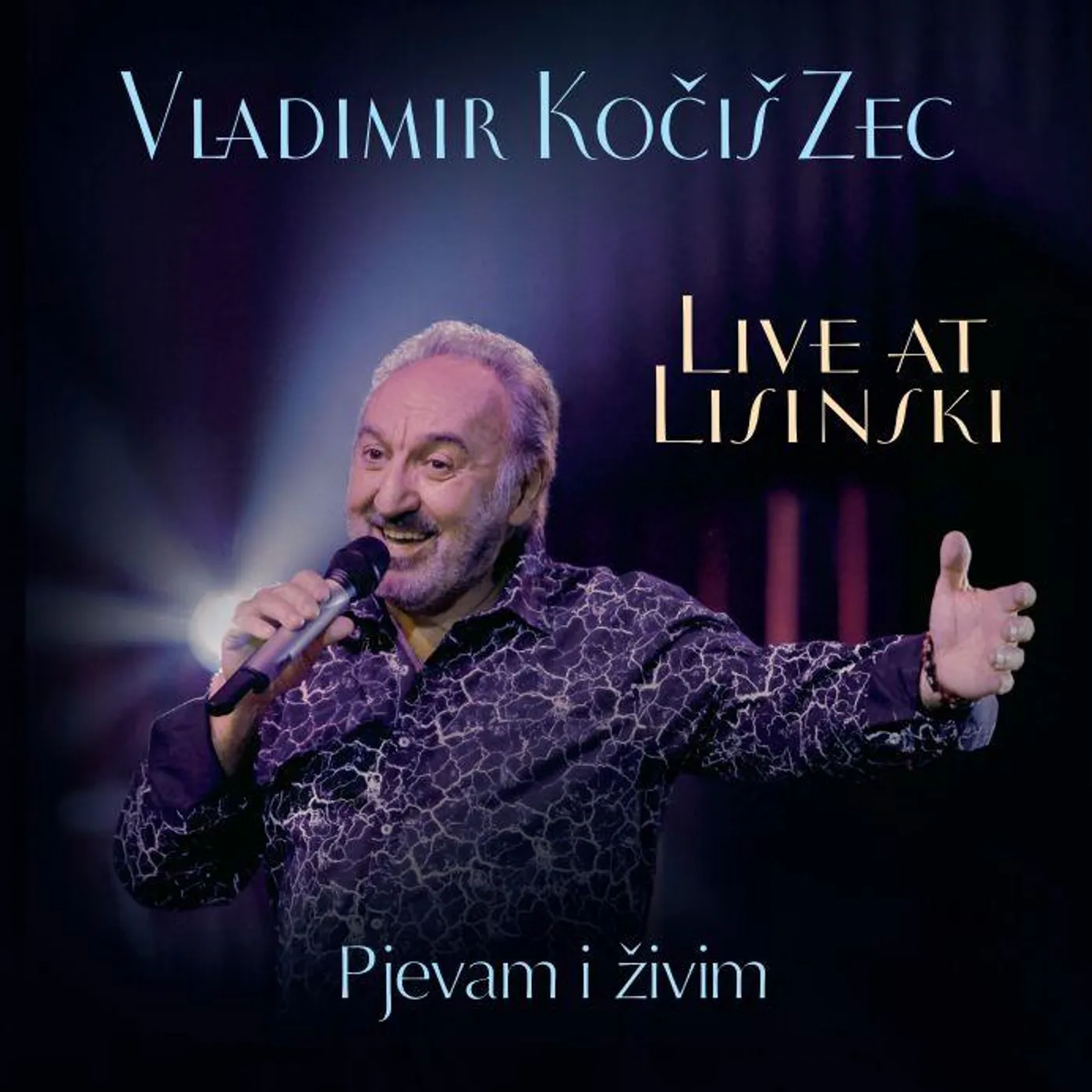 VLADIMIR KOČIŠ ZEC - LIVE AT LISINSKI, PJEVAM I ŽIVIM