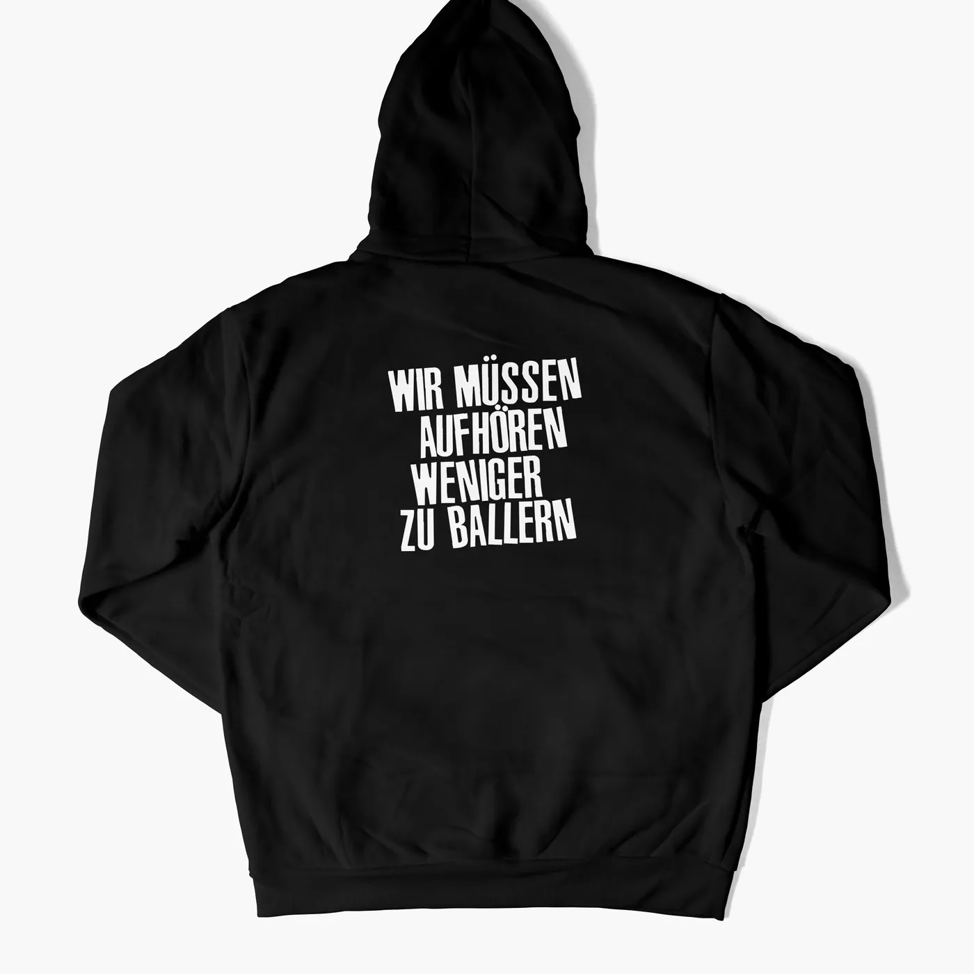 Wir Mussen Aufhoren Weniger Zu Ballern Wir müssen aufhören weniger zu ballern Hoodie in schwarz