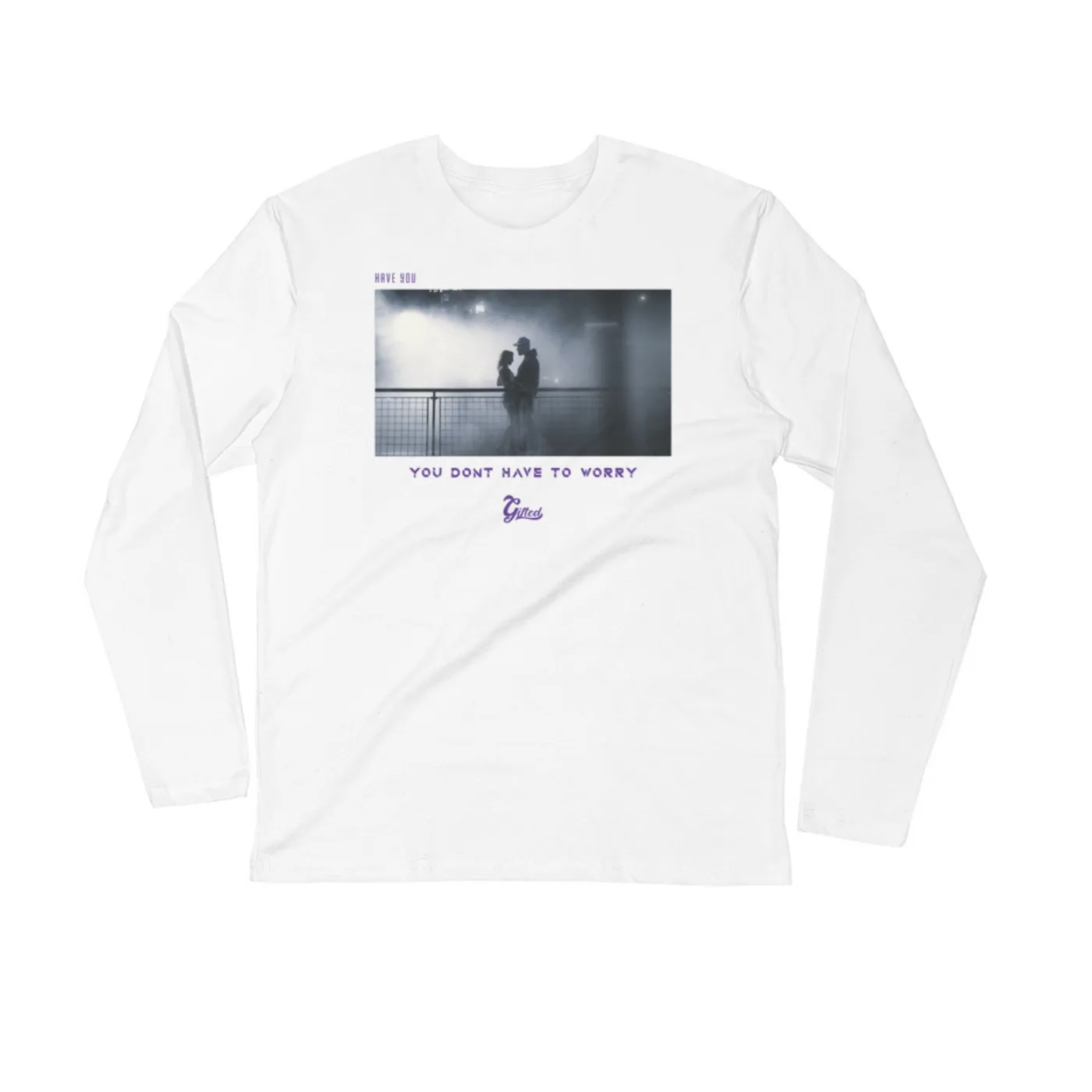 The Gifted Program YOU DON'T HAVE TO WORRY - LONG SLEEVE TEE