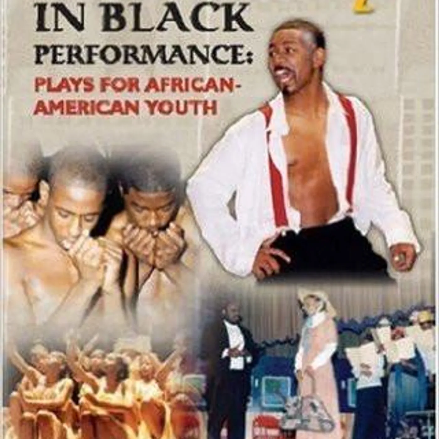 Carolyn Nur Wistrand - Beauty in Black Performance: Plays for African American Youth
