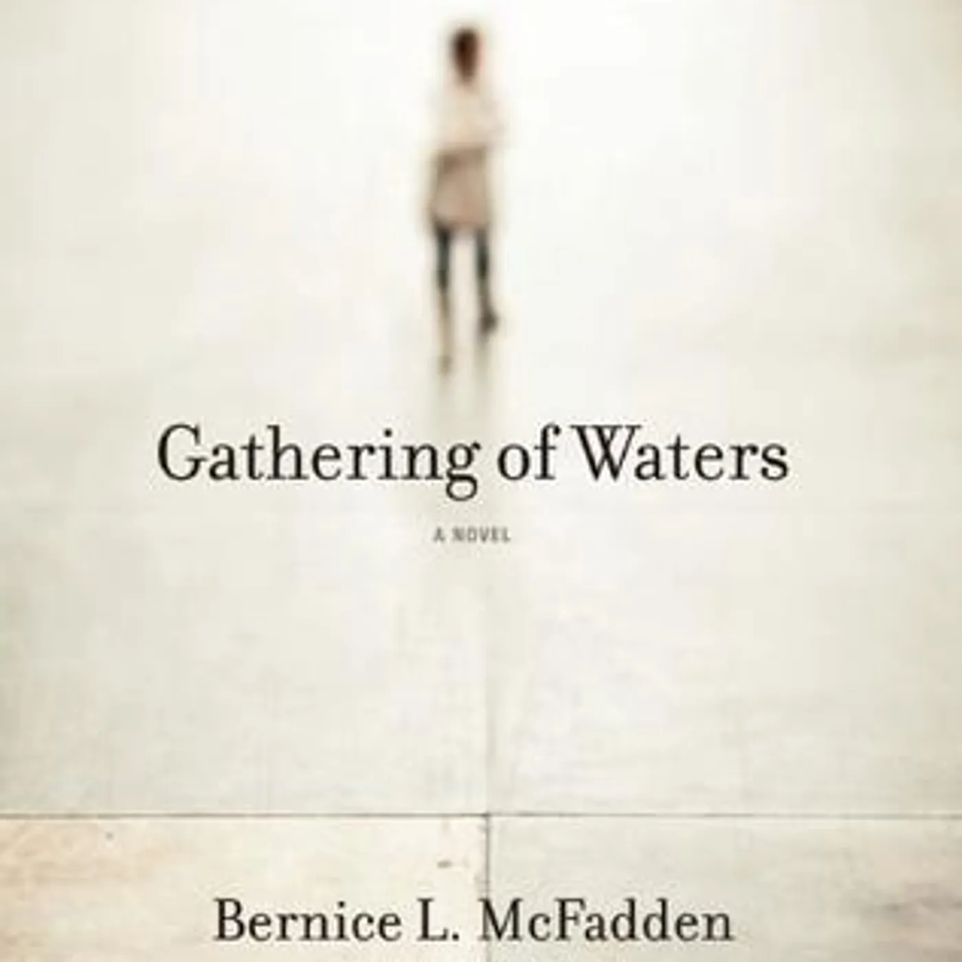 Bernice L. Mcfadden - Gathering Of Waters