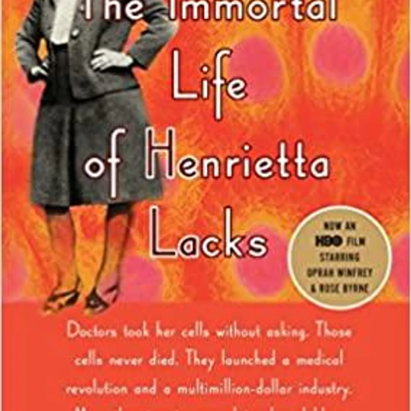 Rebecca Skloot - The Immortal Life of Henrietta Lacks (Paperback)