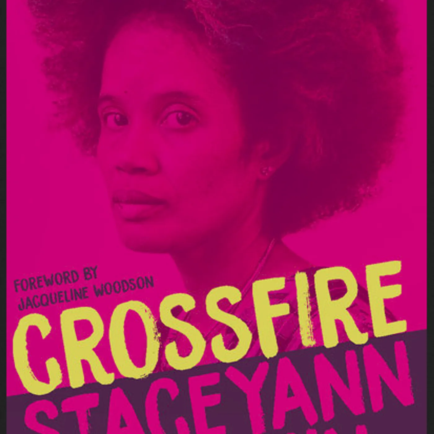 Staceyann Chin Foreword by Jacqueline Woodson - Crossfire A Litany for Survival (paperback)
