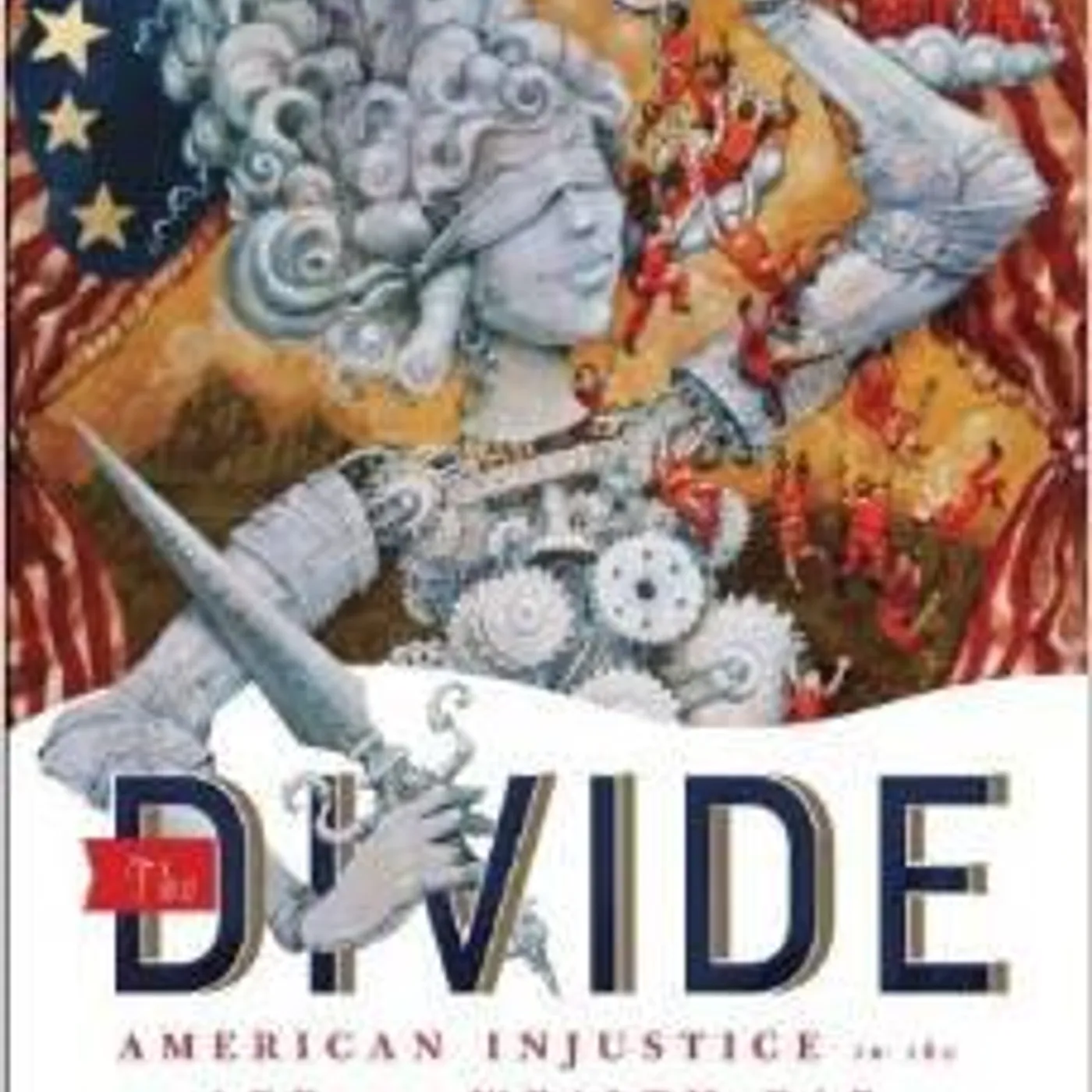 Matt Taibbi - The Divide: American Injustice in the Age of the Wealth Gap