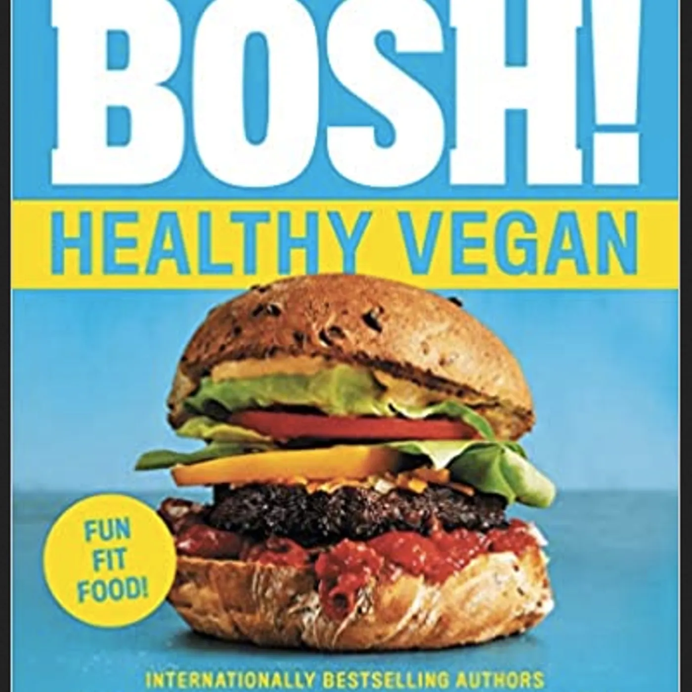 Ian Theasby & Henry David Firth: BOSH!: Healthy Vegan (paperback)