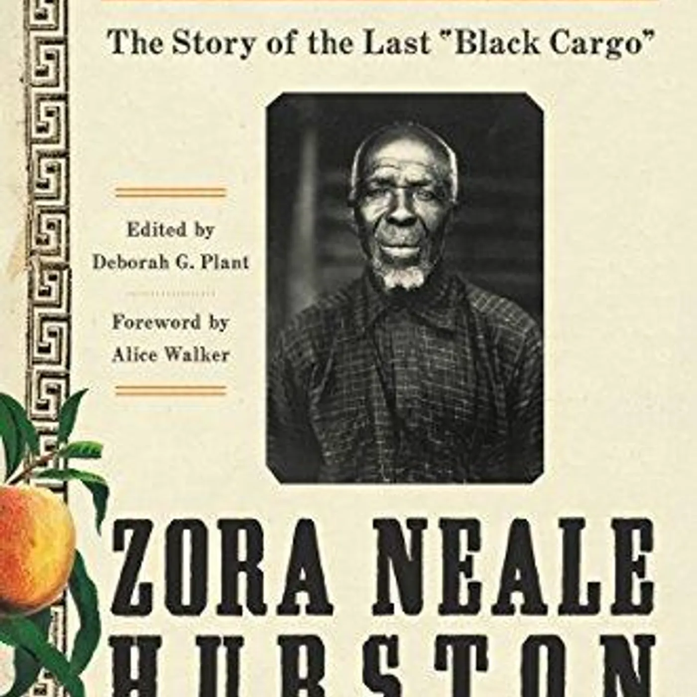 Zora Neale Hurston - Barracoon The Story Of The last "Black Cargo"  (HardCover)