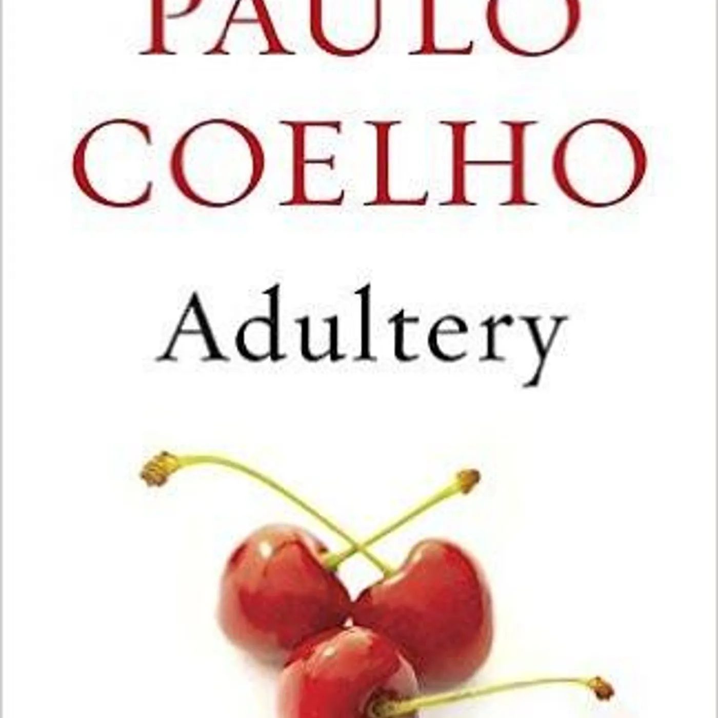 Paulo Coehlo - Adultery (Paperback)