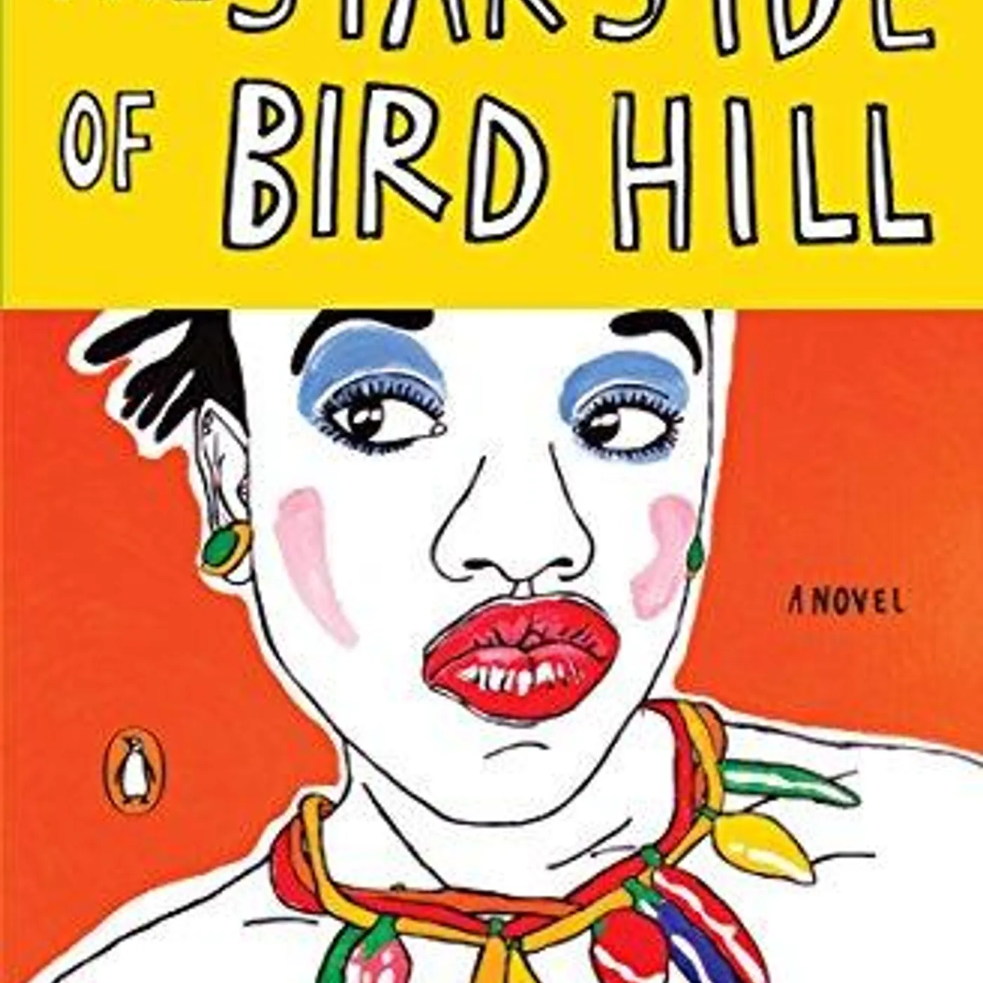 Naomi Jackson - The Star Side of Bird Hill: A Novel