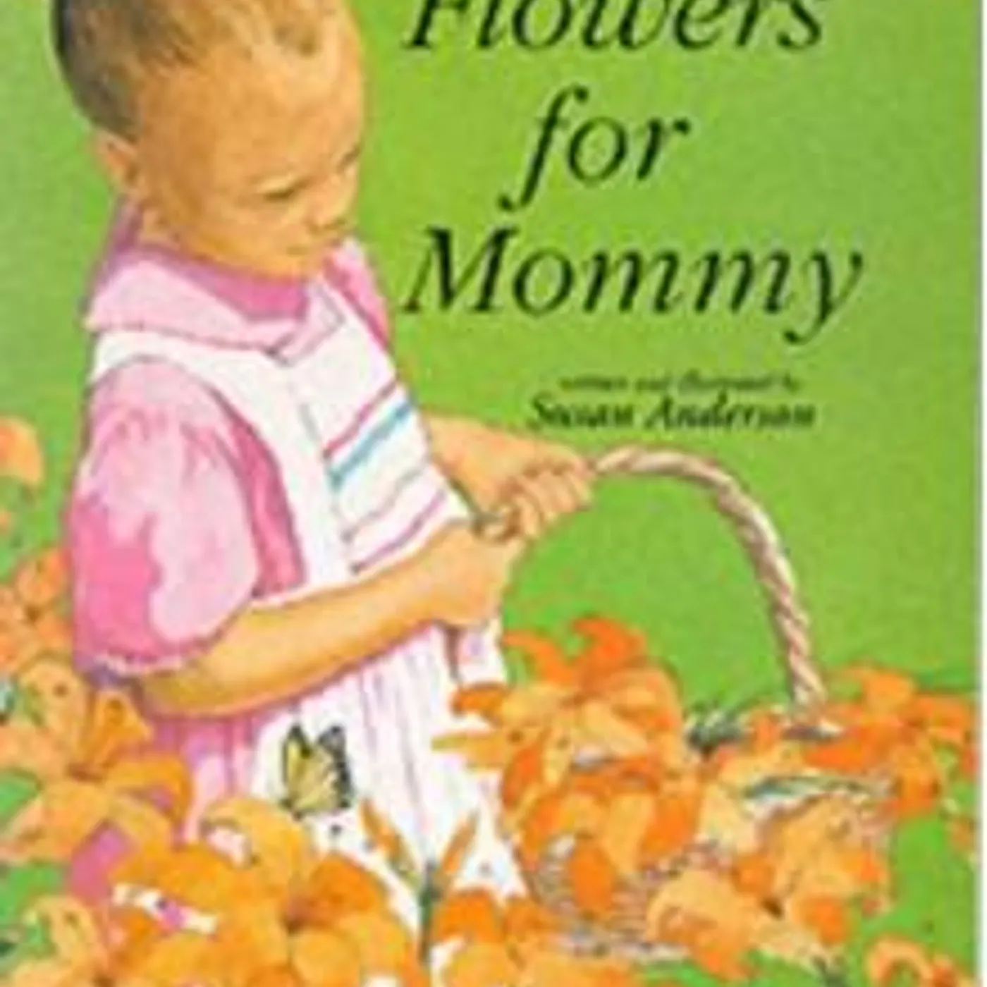 Susan Anderson - Flowers for Mommy