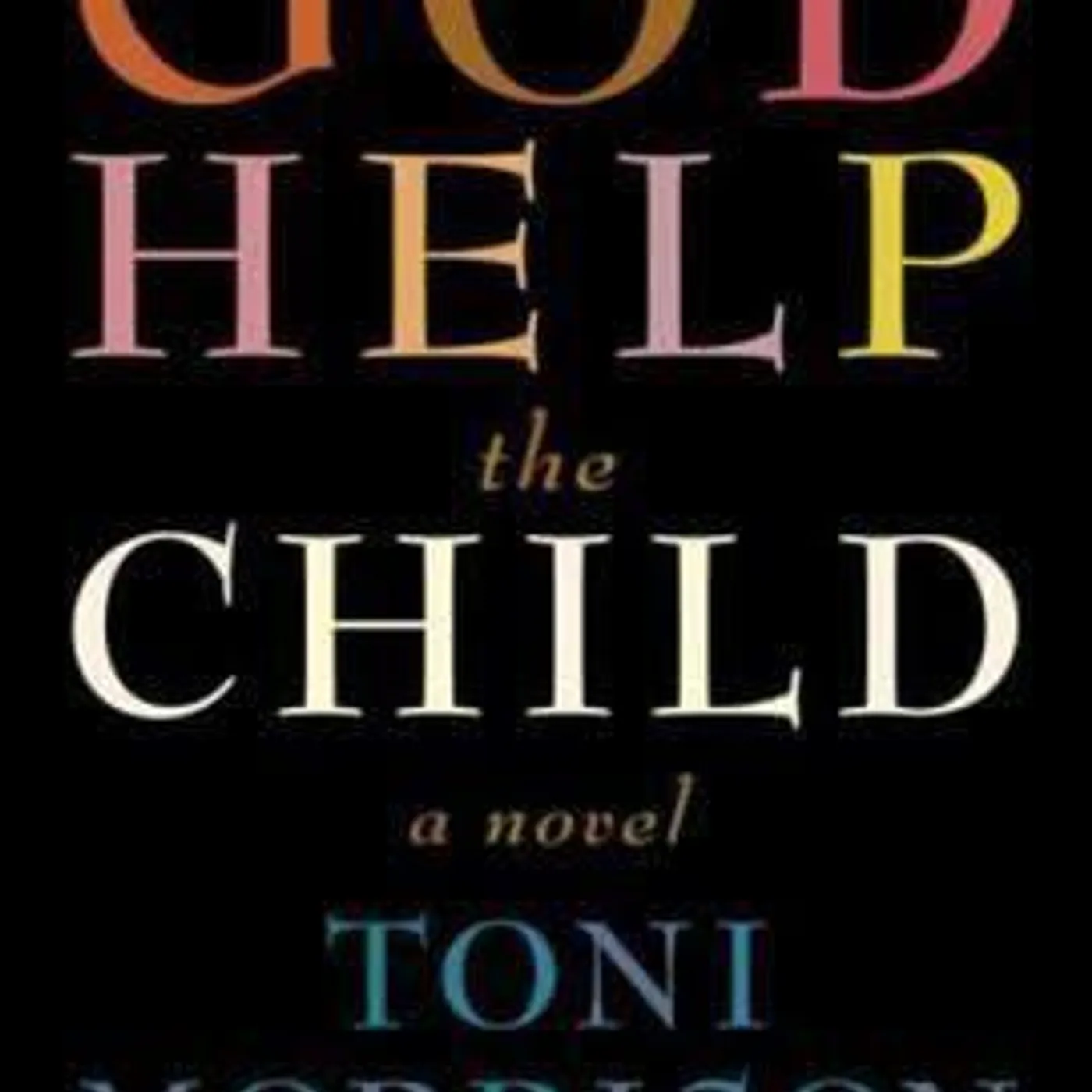 Toni Morrison - God Help The Child