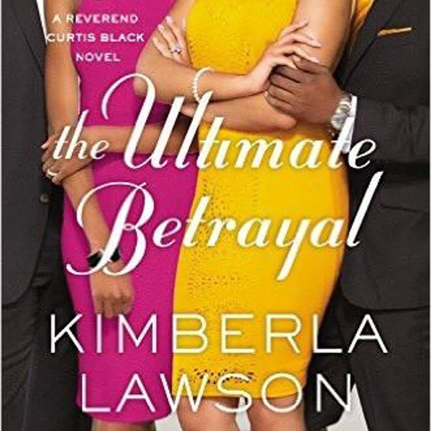 Kimberla Lawson Roby - The Ultimate Betrayal