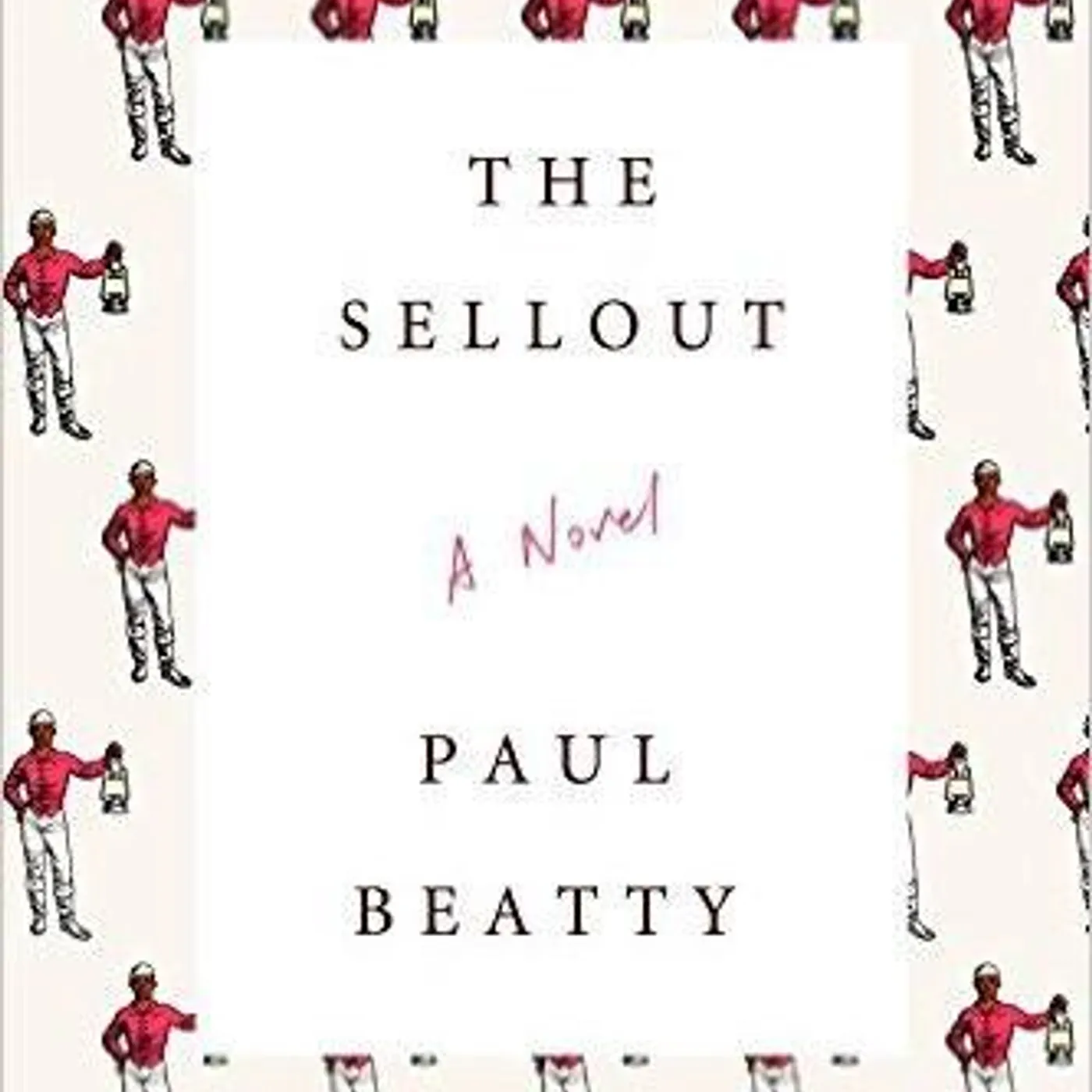 Paul Beatty - The Sellout