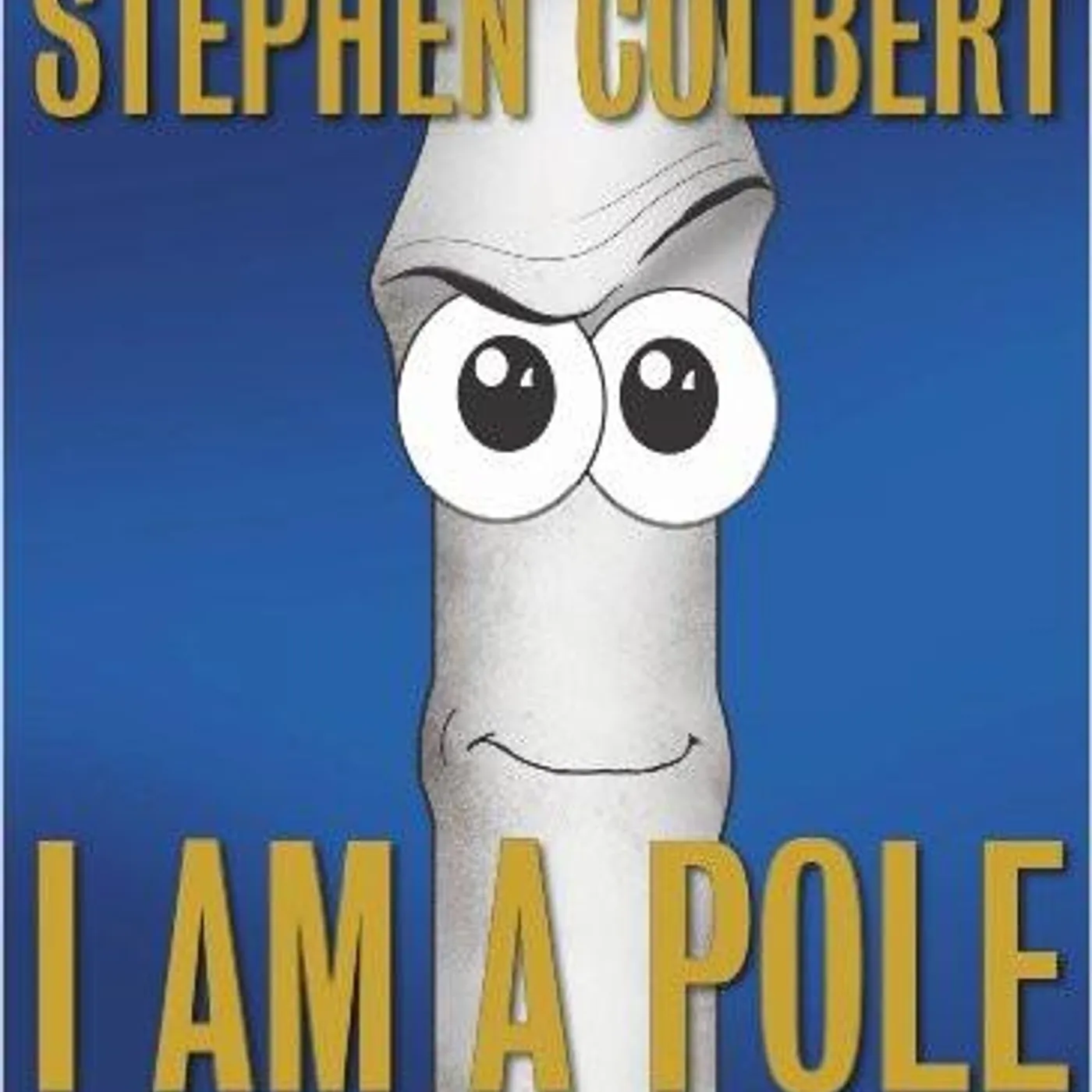 Stephen Colbert - I Am A Pole (And So Can You!)