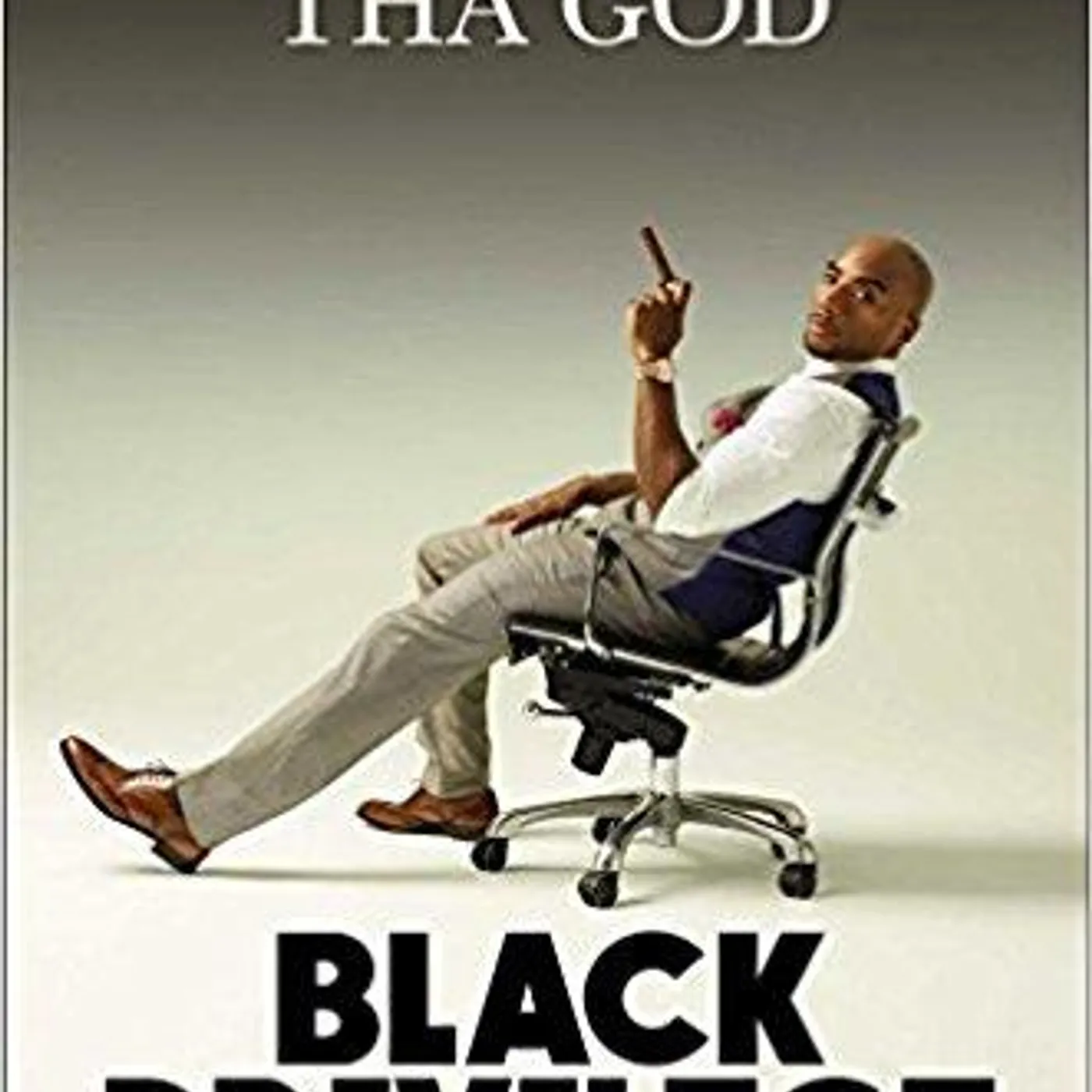 Charlamagne Tha God Charlamagne The God - Black Privilege: Opportunity Comes to Those Who Create It