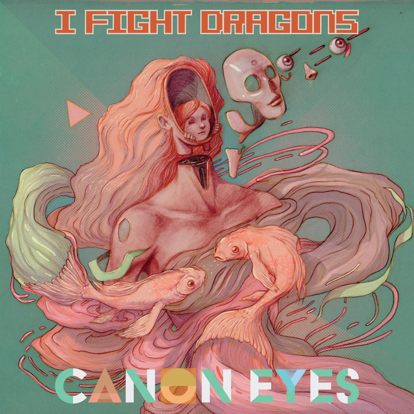 I Fight Dragons Canon Eyes CD & mp3