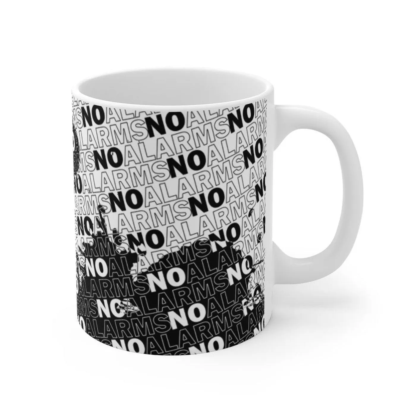 No Alarms Mug