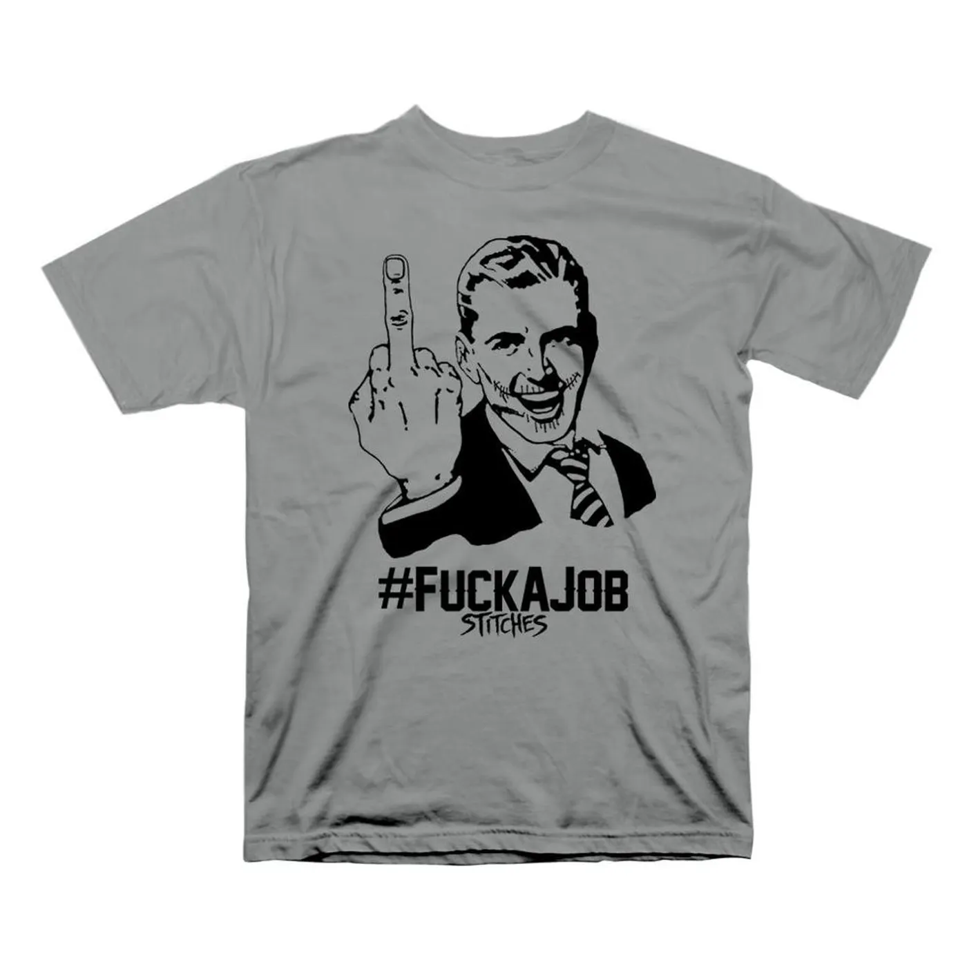 Stitches "Fuck A Job" Grey T-shirt