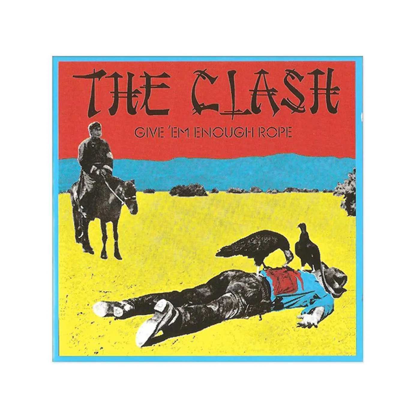 The Clash Give Em Enough Rope Poster