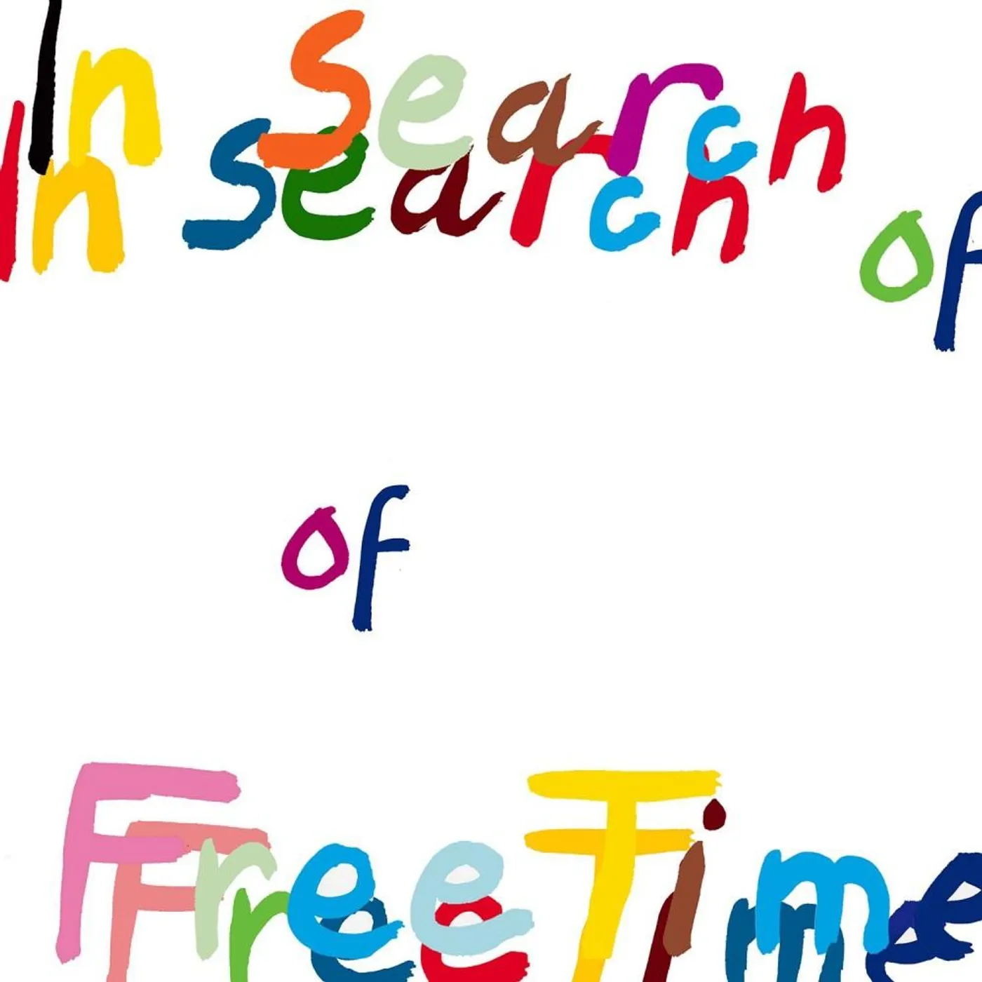 In Search of Free Time LP (Vinyl)