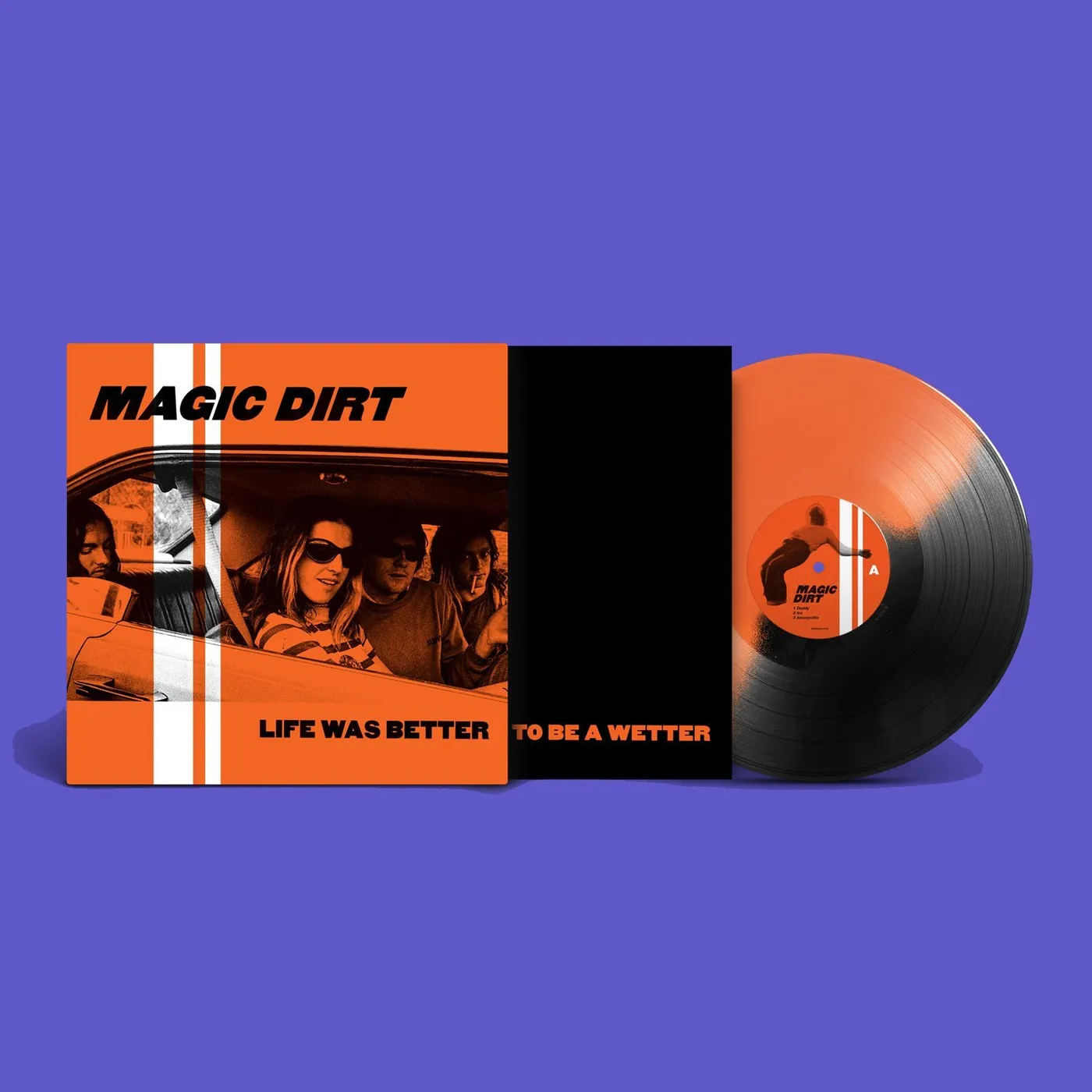 Magic Dirt Life Was Better 12" (Orange/Black)