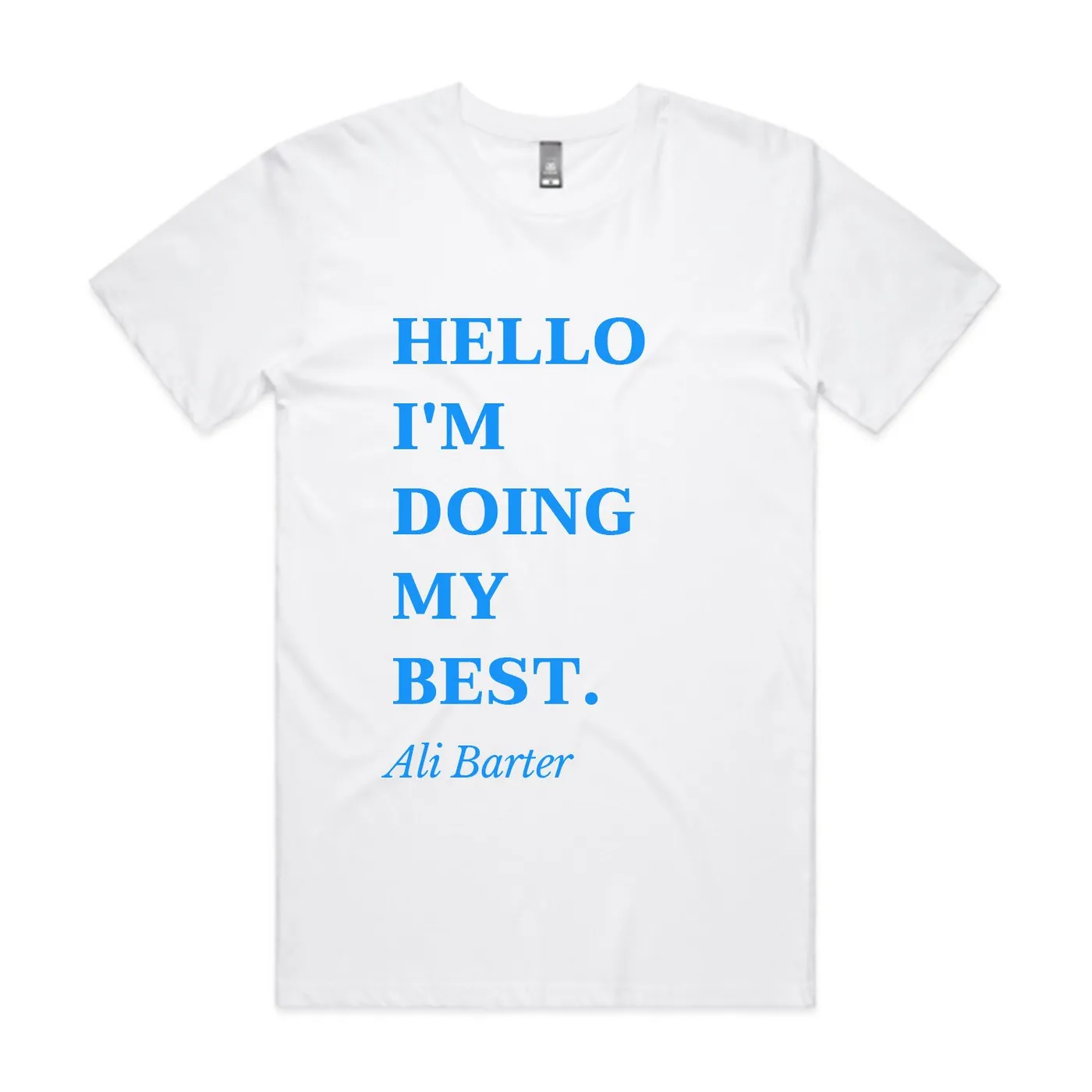 Ali Barter Hello, I'm Doing My Best Tee (White)