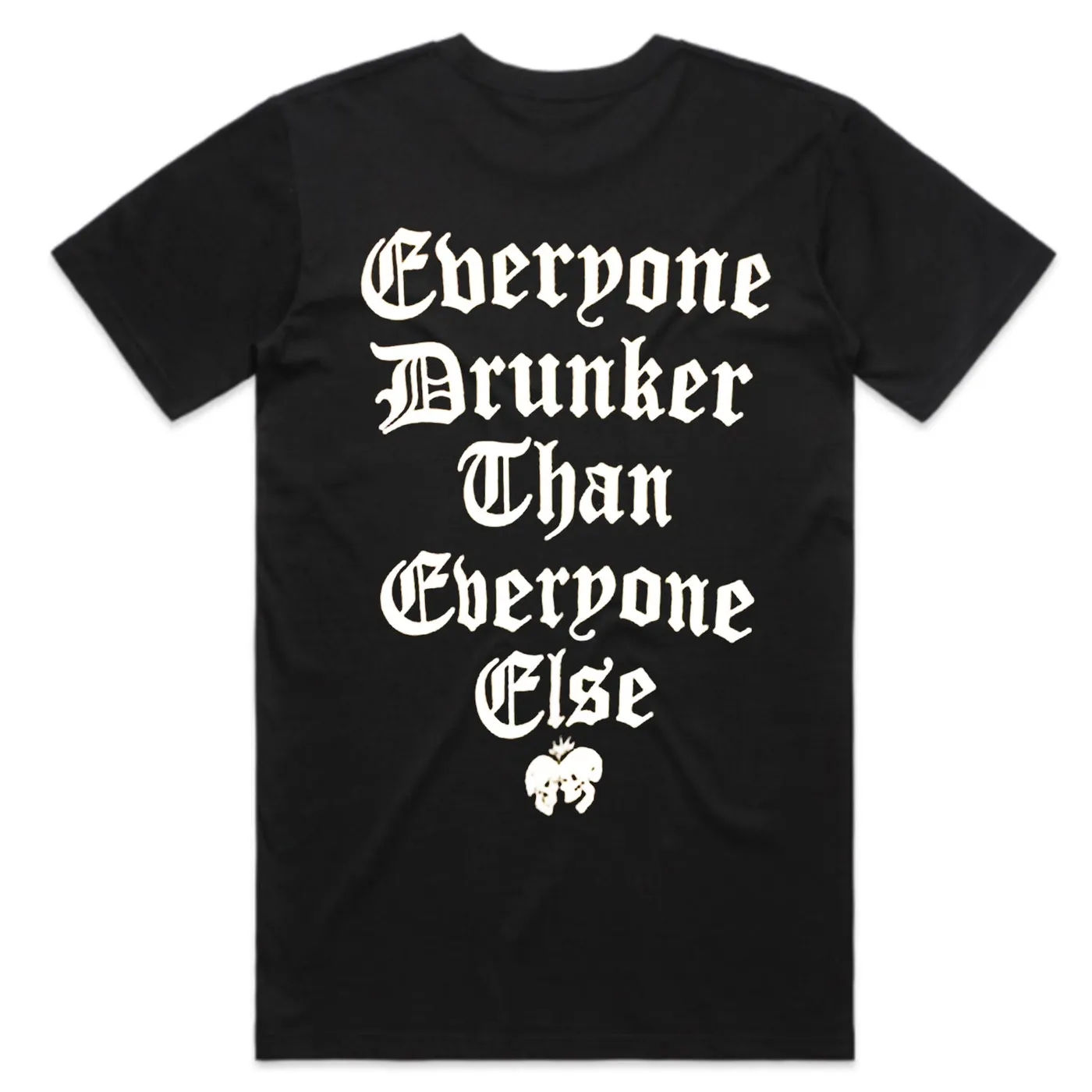 Cosmic Psychos Everyone Drunker T-Shirt (Black)