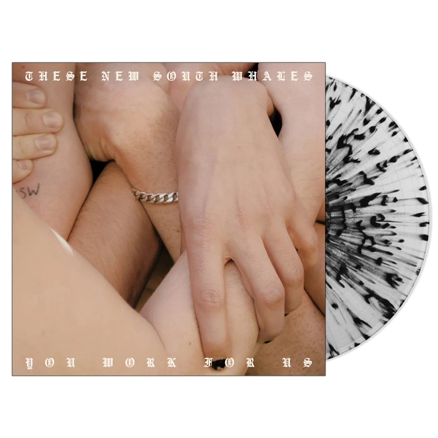 These New South Whales You Work For Us LP (Splatter) (Vinyl)