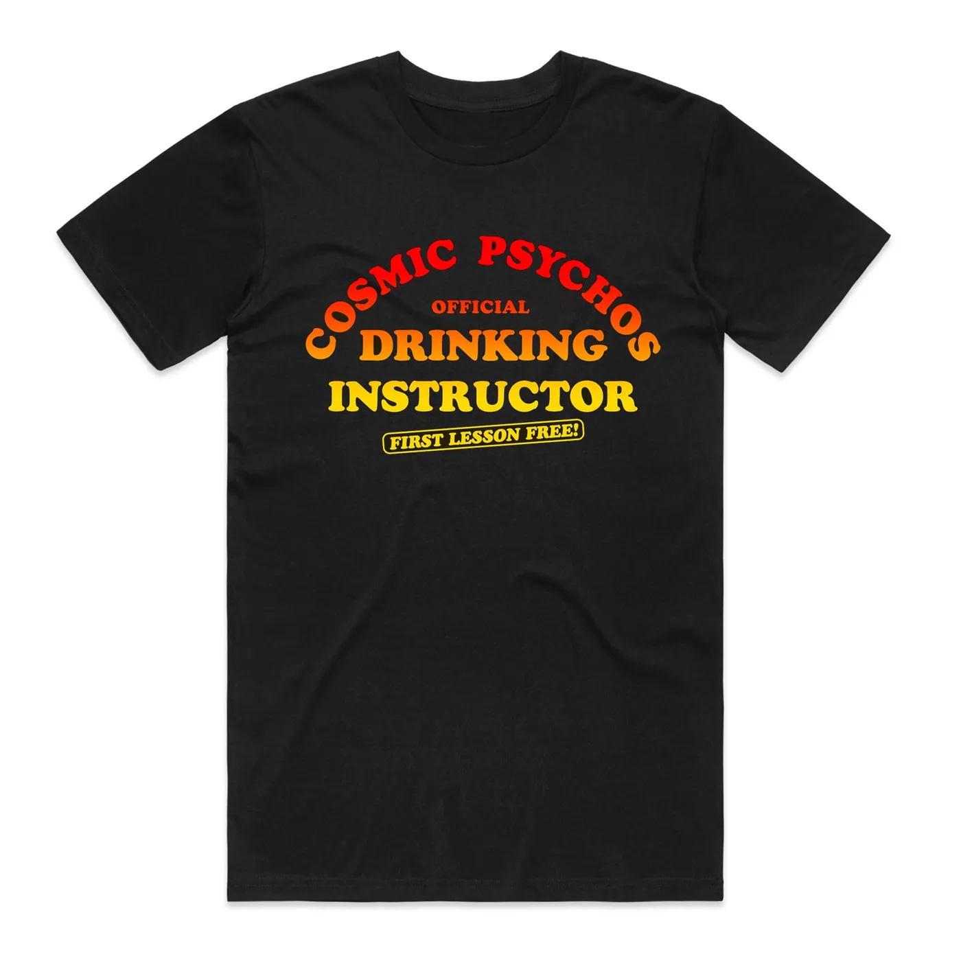 Cosmic Psychos Drinking Instructor Tee (Black)