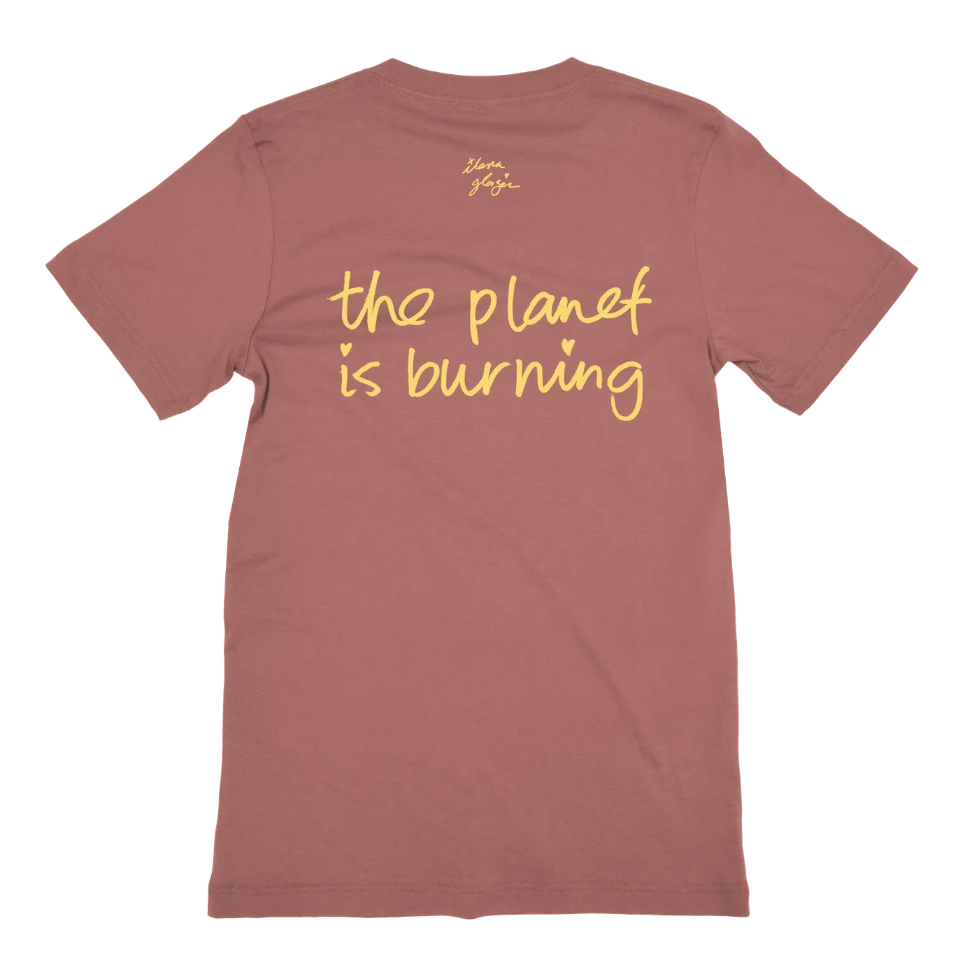 Ilana Glazer | Fuck! the Planet is Burning T-Shirt - Mauve