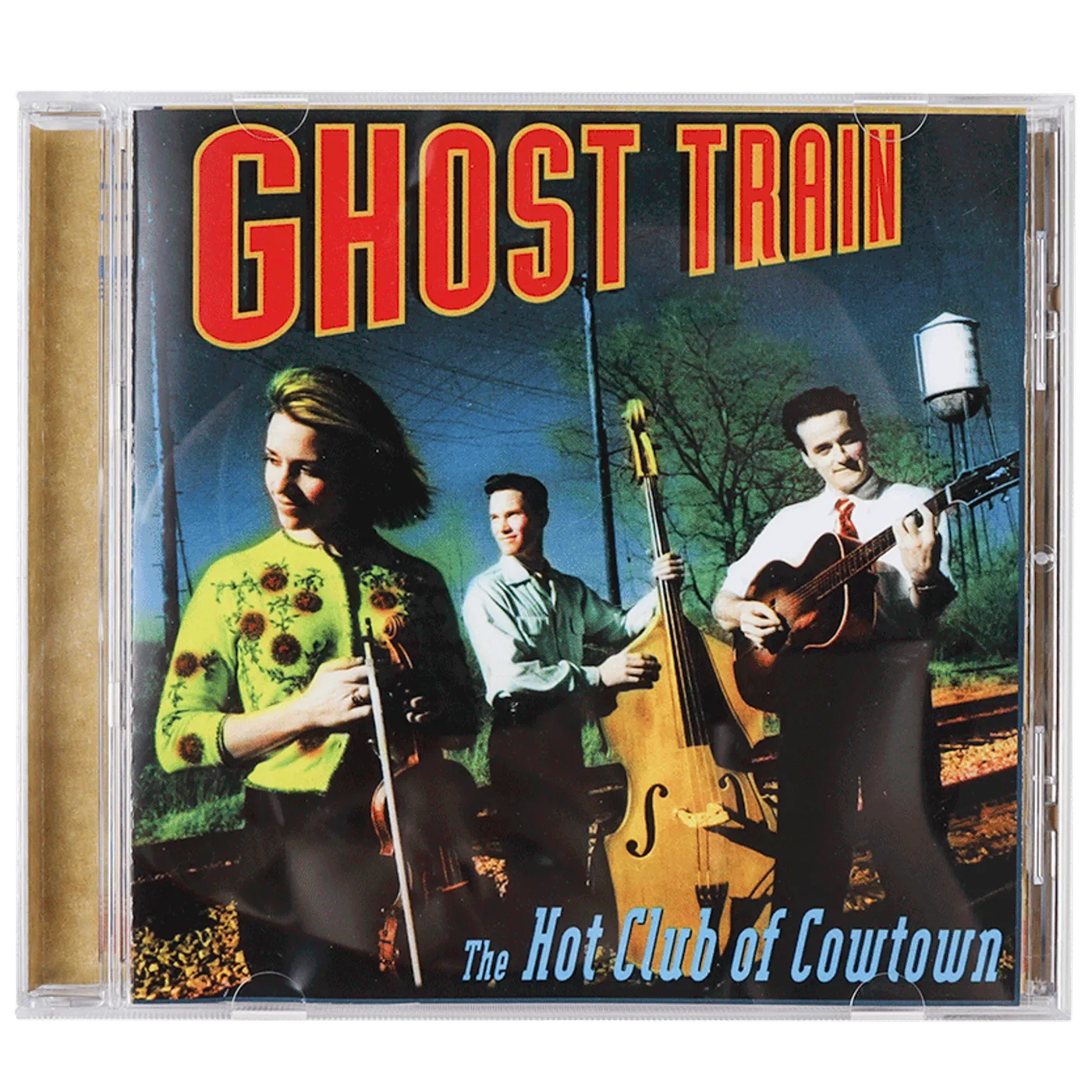 The Hot Club of Cowtown Hot Club of Cowtown | Ghost Train CD (2002)