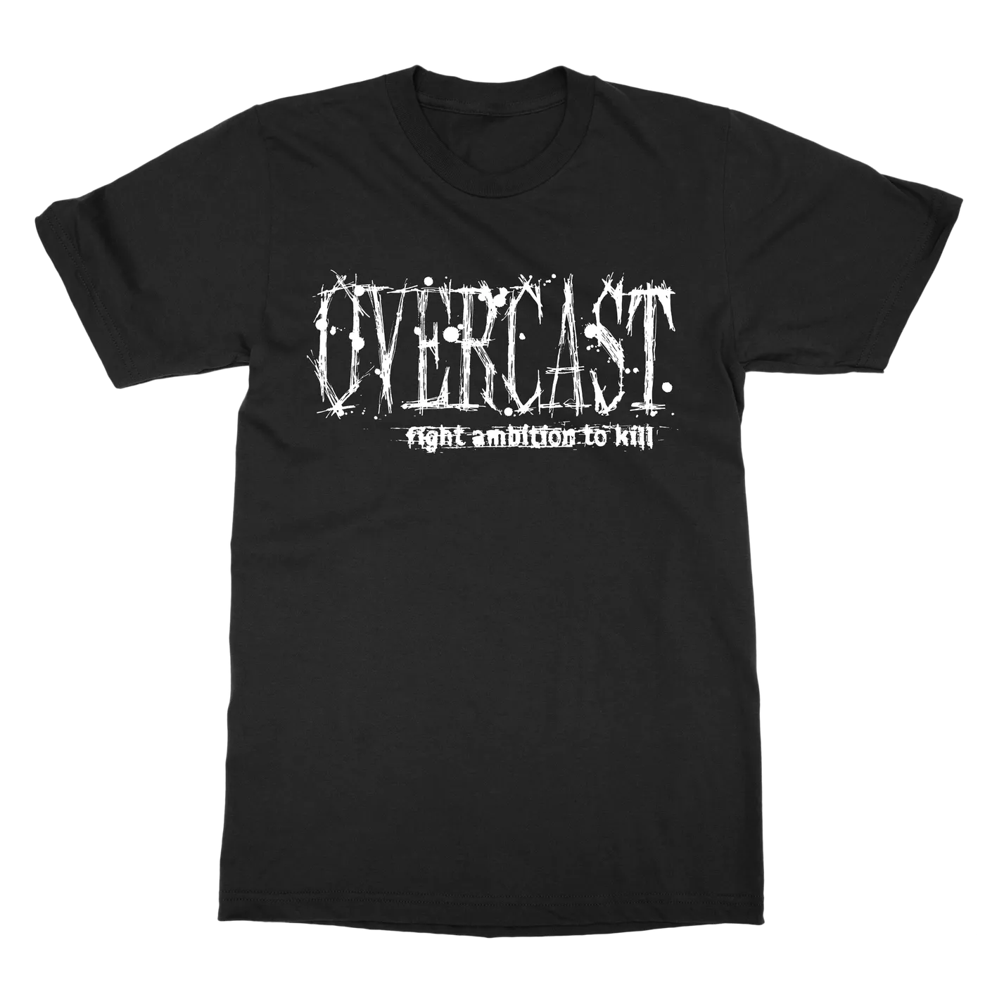 Overcast | Fight Ambition To Kill T-Shirt