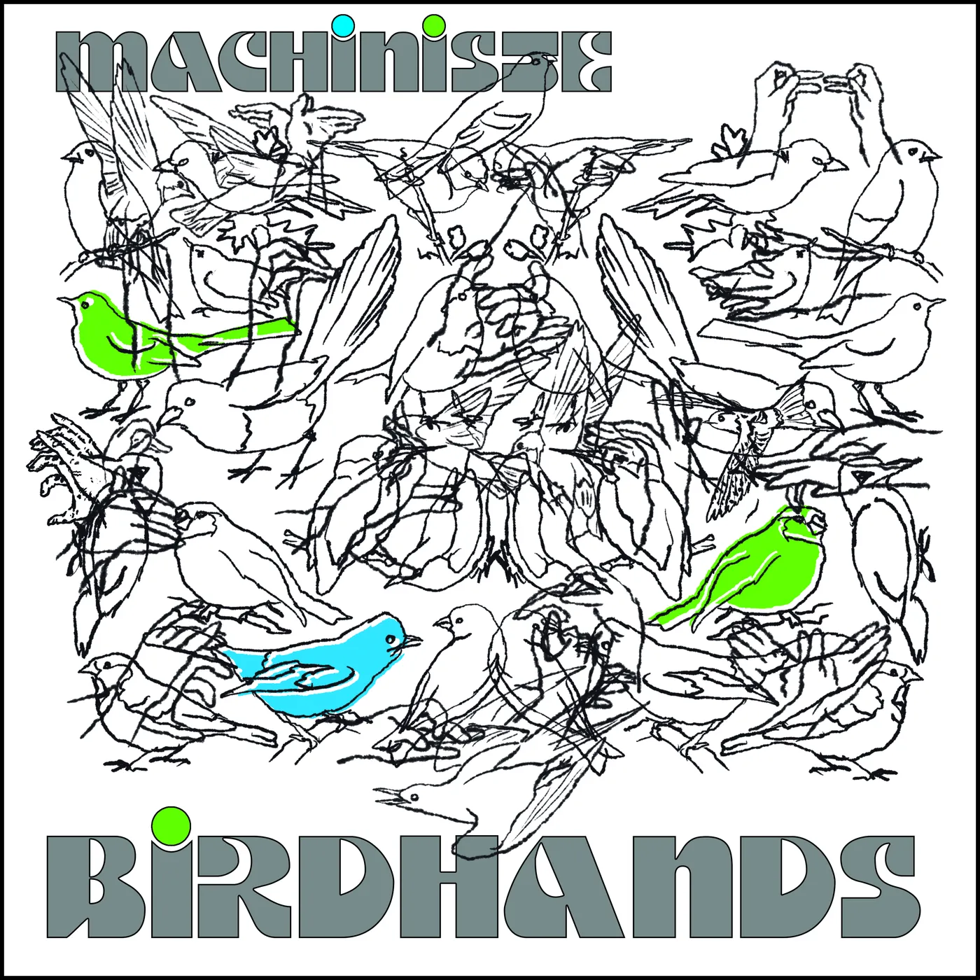 BirdHands | Machiniste LP (Vinyl)
