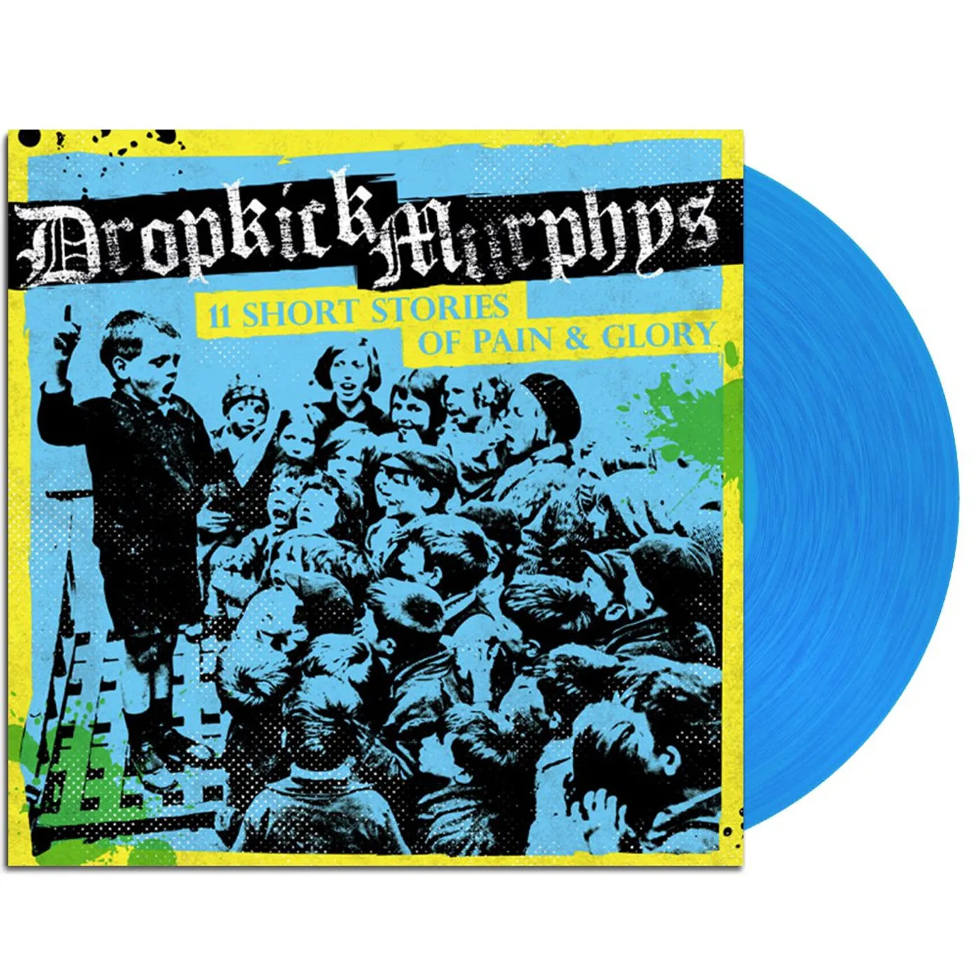 Dropkick Murphys 11 Short Stories Of Pain And Glory LP (Blue) (Vinyl)